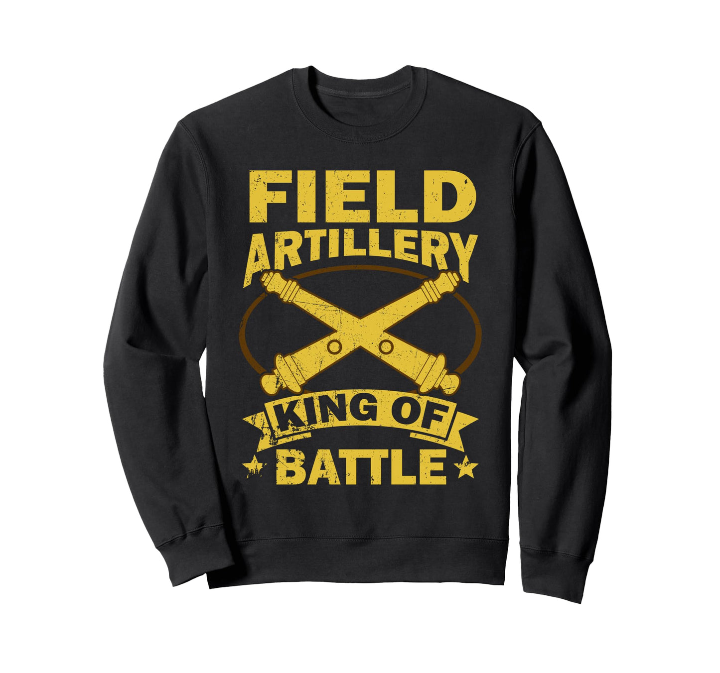 Proud Field Artillery Veteran King Sweatshirt - Unique Graphic for Adults - T-Shirt, Sweatshirt, Hoodie