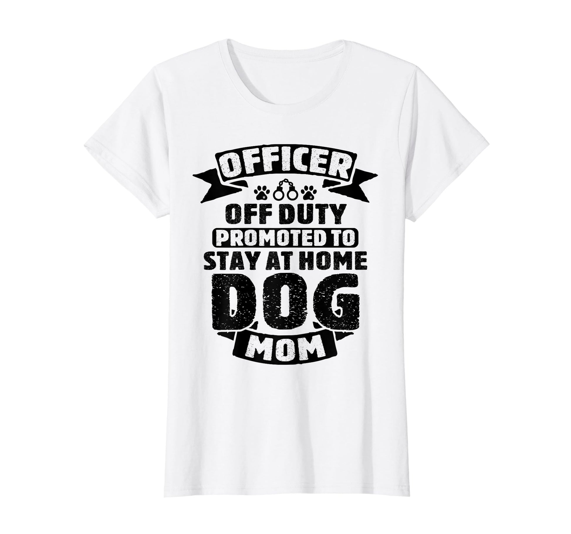 Officer Off Duty Dog Mom Funny Cop T-Shirt - Custom Art Print Men Women - T-Shirt, Sweatshirt, Hoodie