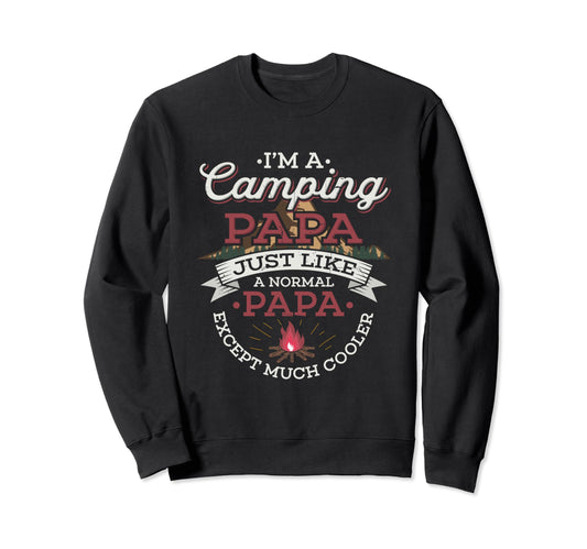 Camping Papa Funny Camper Dad Sweatshirt - Custom Art Print Unisex - T-Shirt, Sweatshirt, Hoodie