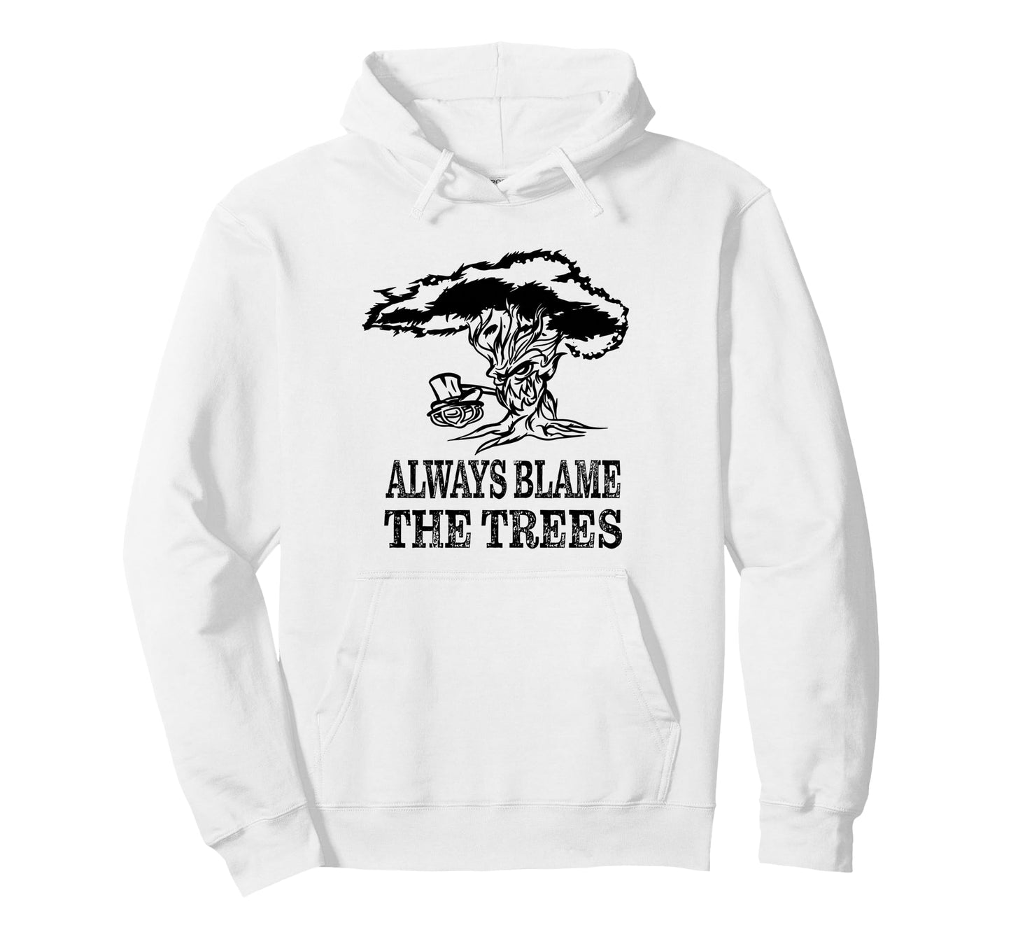 Always Blame Trees Funny Disc Golf Hoodie - Minimalist Print for Adults - T-Shirt, Sweatshirt, Hoodie