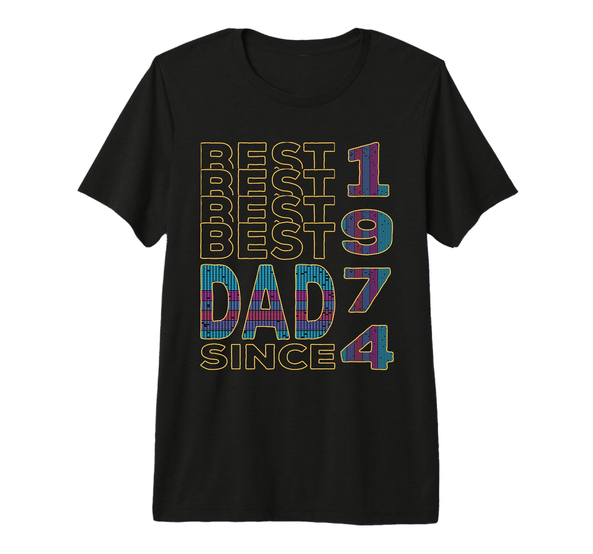 Best Dad World Dad Since 1974 T-Shirt - Streetwear Style for Adults - T-Shirt, Sweatshirt, Hoodie