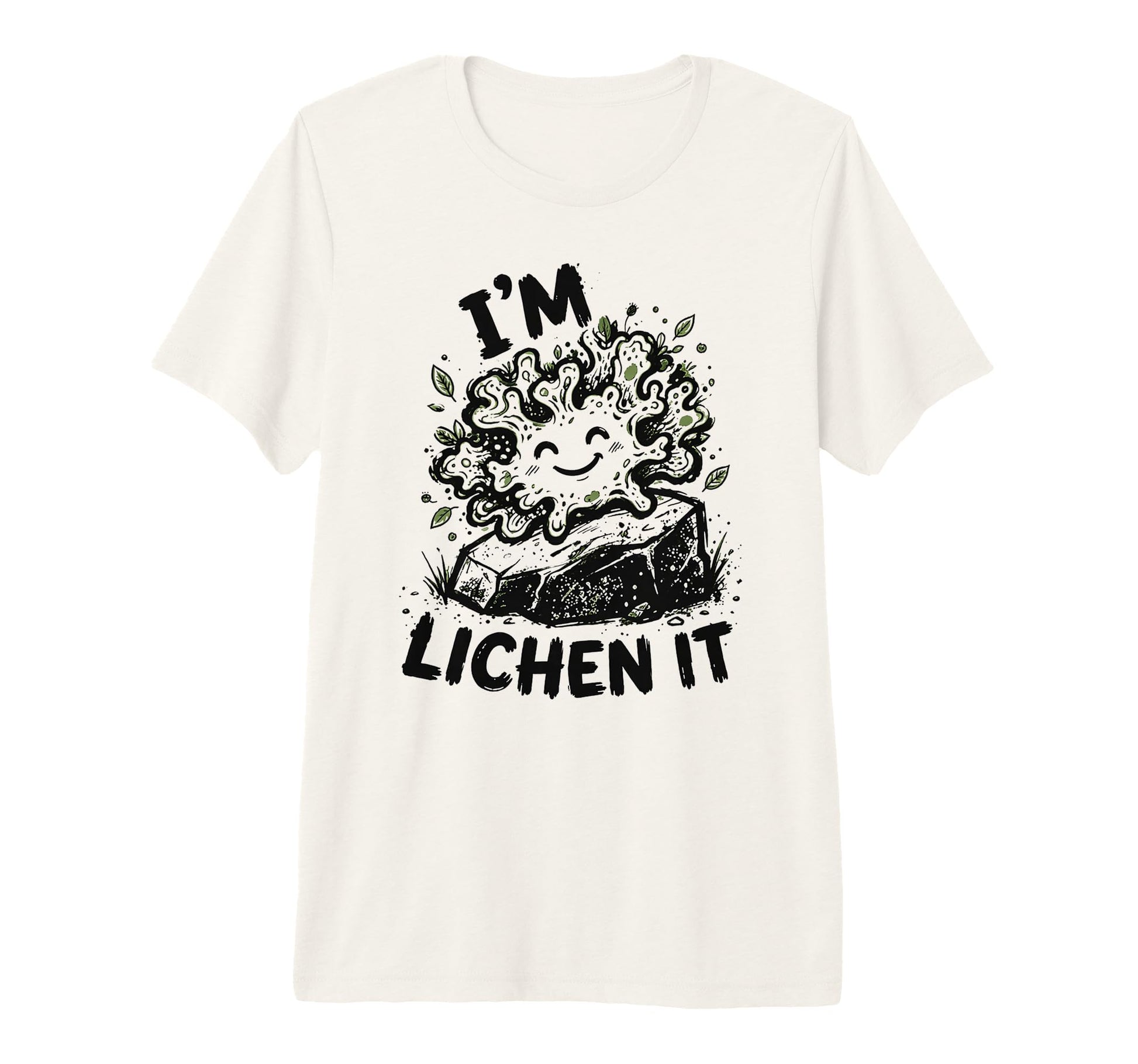 Im Lichen It Funny Plant Tree T-Shirt - Casual Everyday Wear for Adults - T-Shirt, Sweatshirt, Hoodie