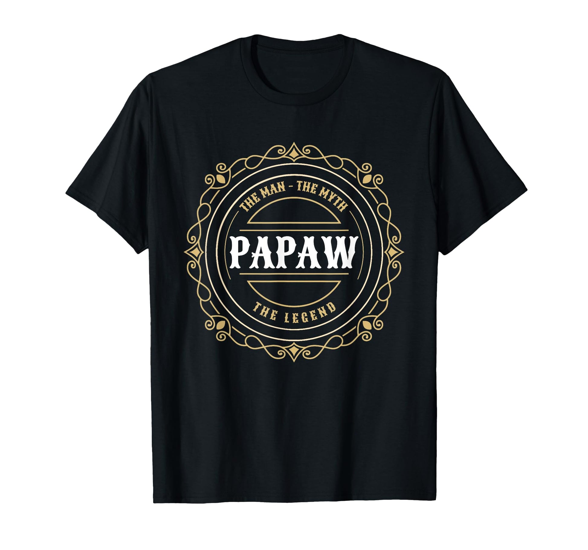 Papaw Myth Legend Dad Grandpa T-Shirt - Streetwear Style Men Women - T-Shirt, Sweatshirt, Hoodie