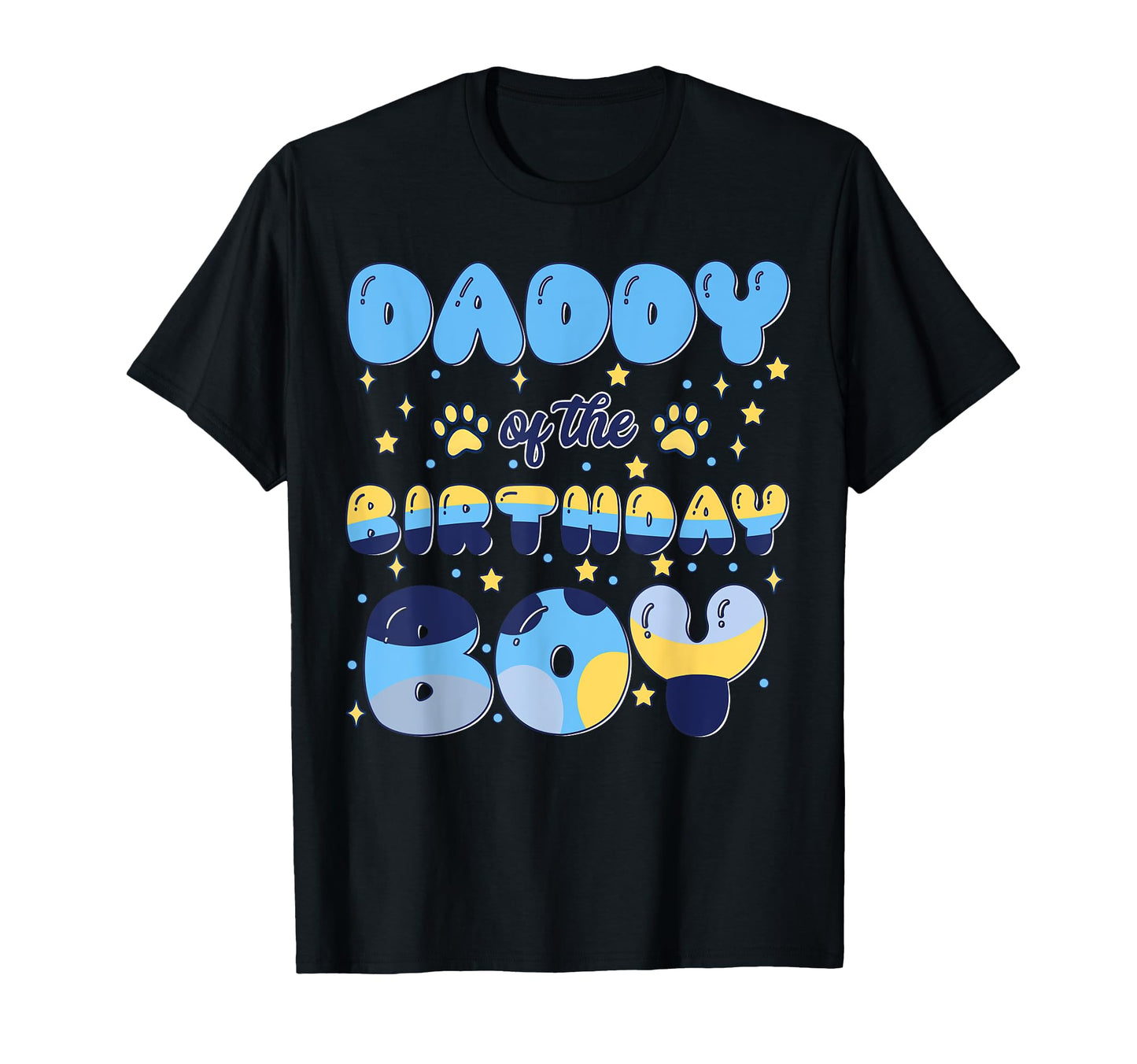 Daddy Bday Blue Dog Theme Party Family T-Shirt - Aesthetic Graphic Unisex - T-Shirt, Sweatshirt, Hoodie