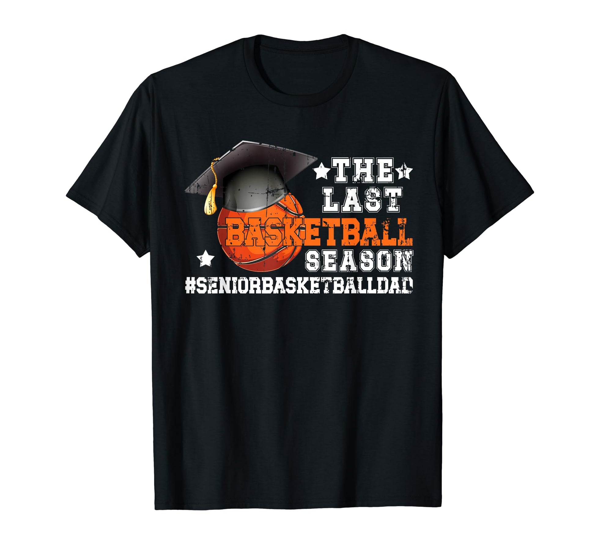 Last Basketball Season Basketball T-Shirt - Unique Graphic Men Women - T-Shirt, Sweatshirt, Hoodie