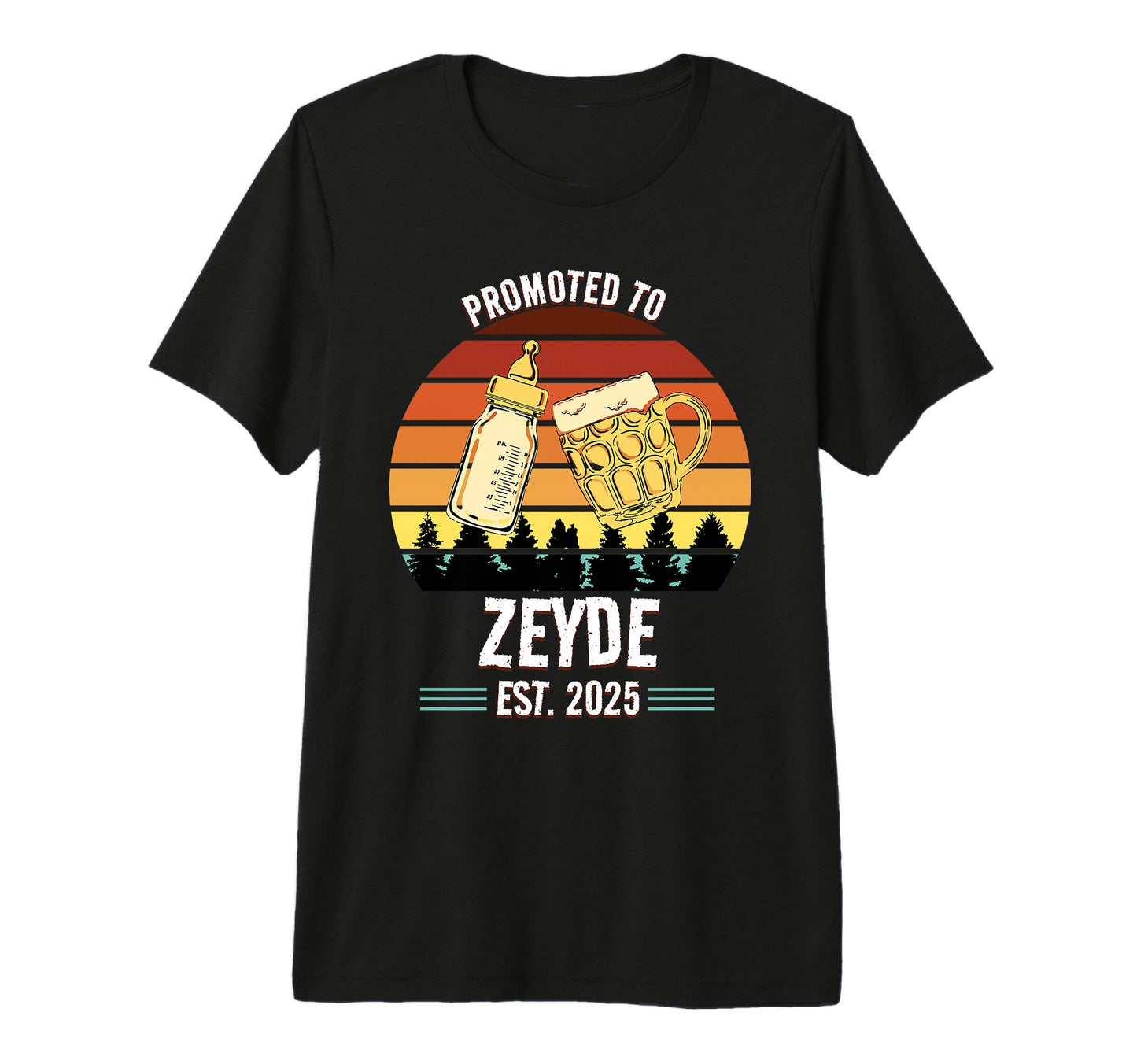 Mens Funny New Grandpa Promoted To Zeyde T-Shirt - Graphic Print Men Women - T-Shirt, Sweatshirt, Hoodie