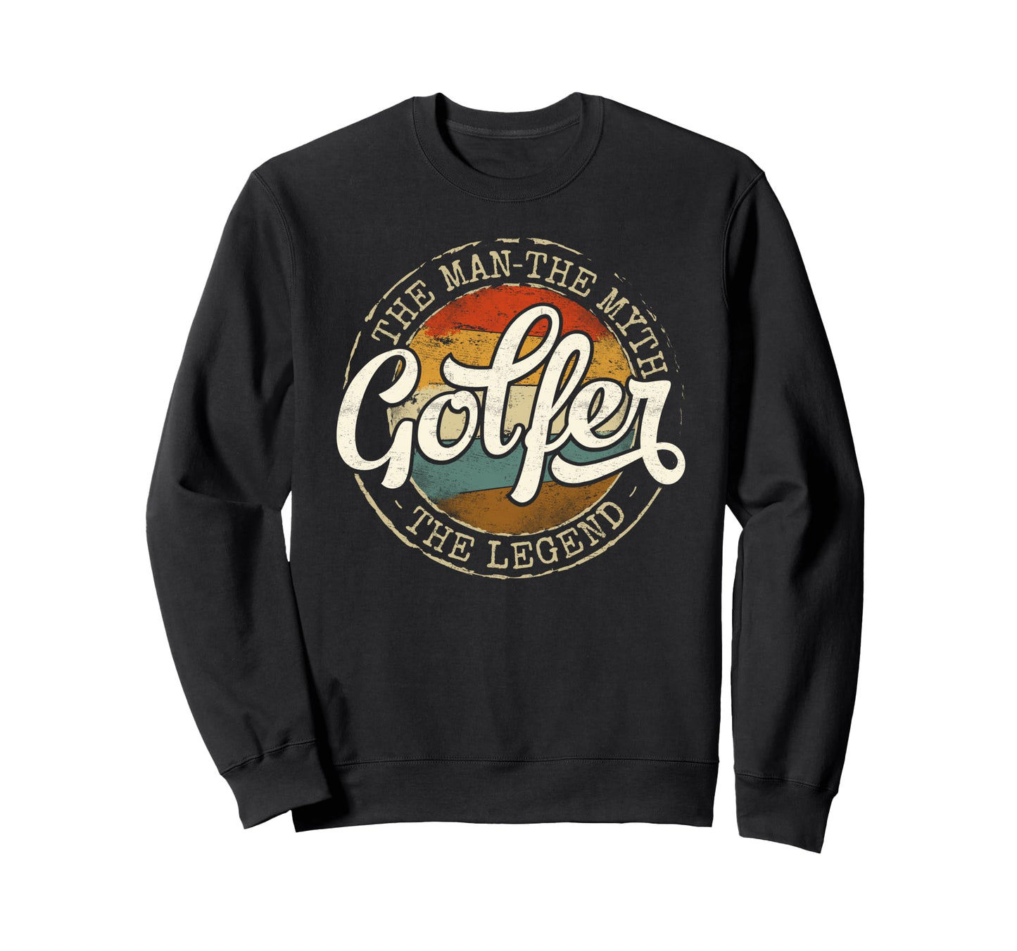 Golfer Myth Legend Stamp Golfing Sweatshirt - Trendy Graphic Unisex - T-Shirt, Sweatshirt, Hoodie
