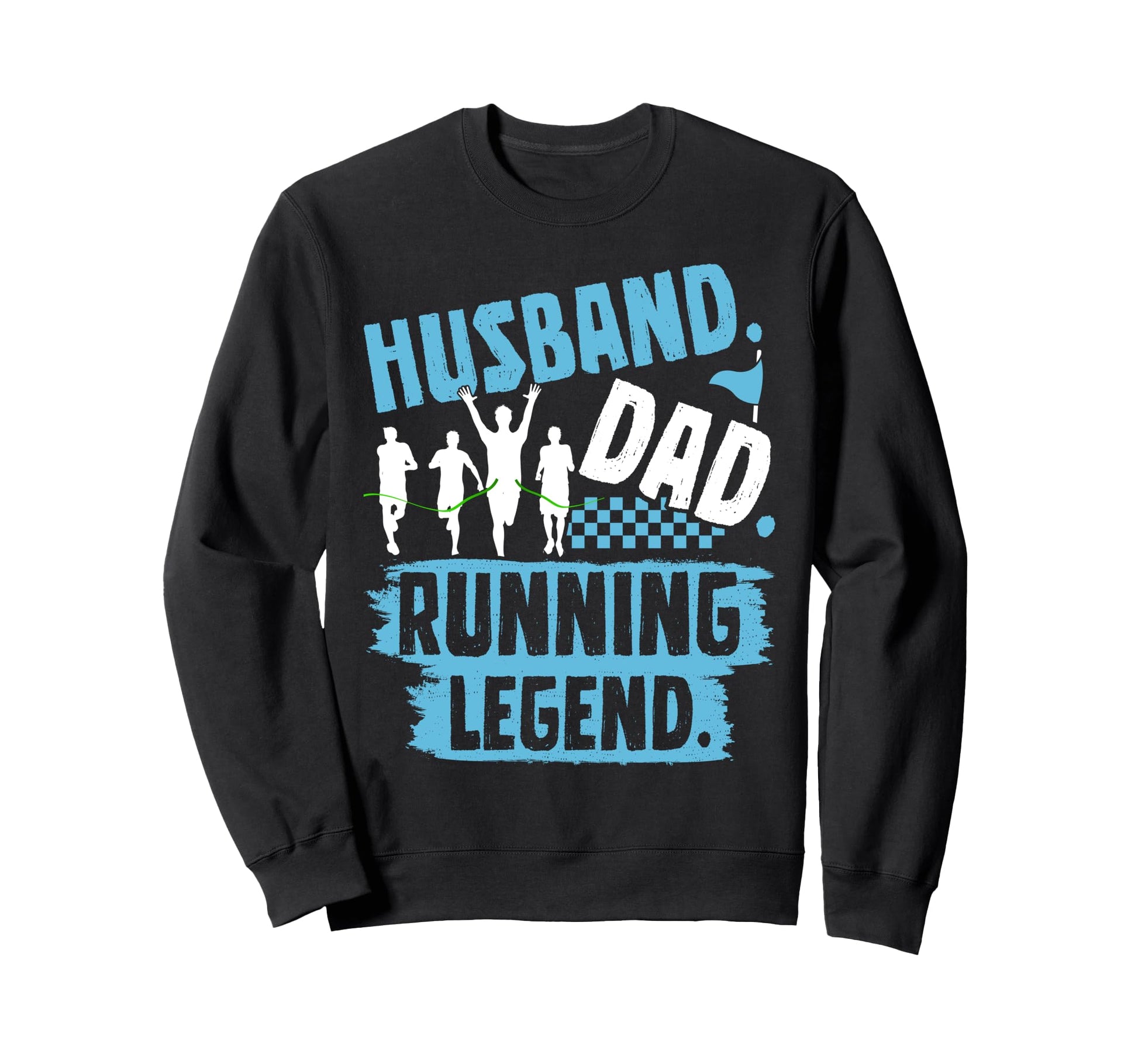 Husband Husband Dad Running Sweatshirt - Fun Novelty Design Men Women - T-Shirt, Sweatshirt, Hoodie