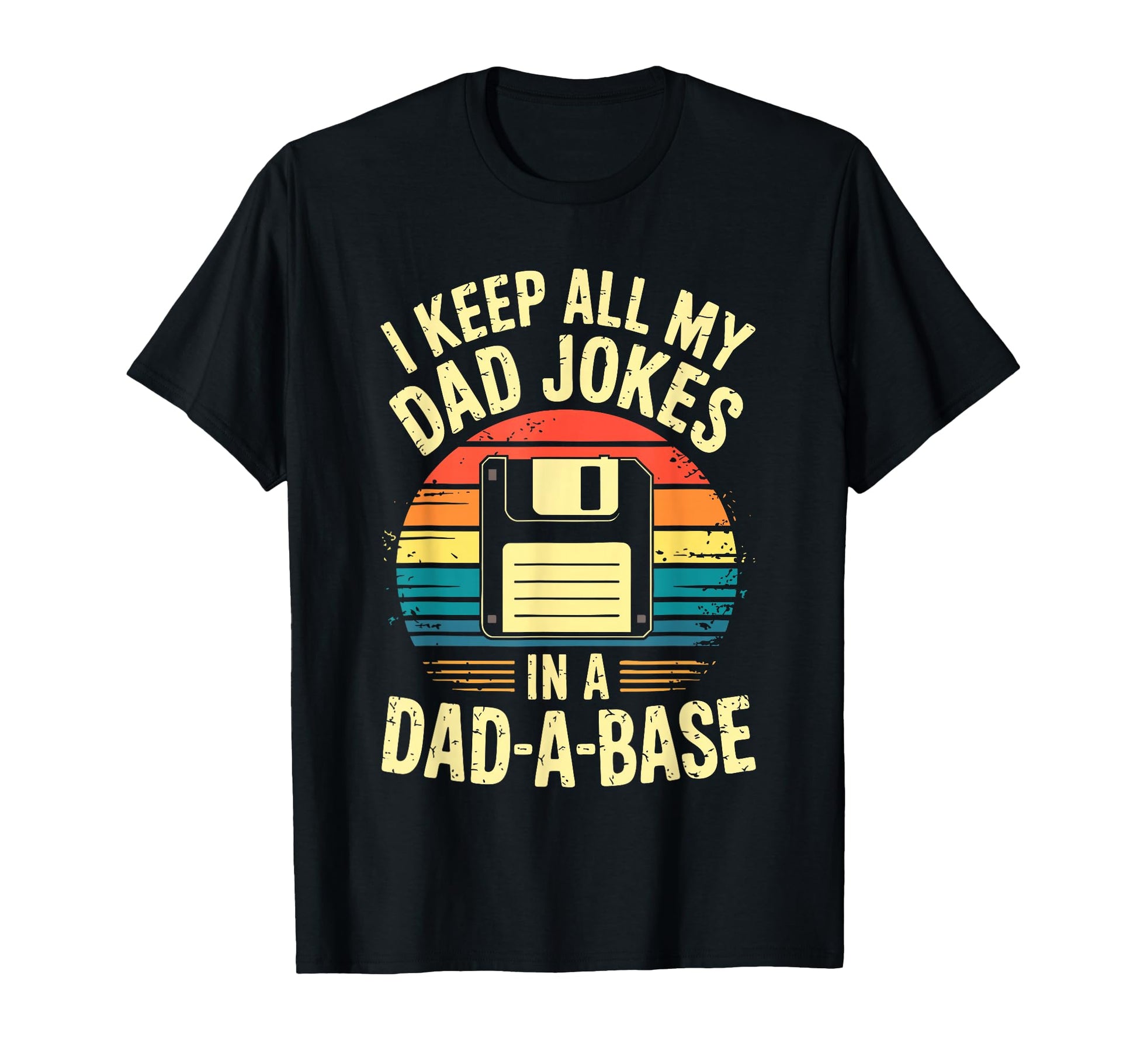 I Keep All My Dad Jokes Dad Base Dad Joke T-Shirt - Graphic Print Men Women - T-Shirt, Sweatshirt, Hoodie