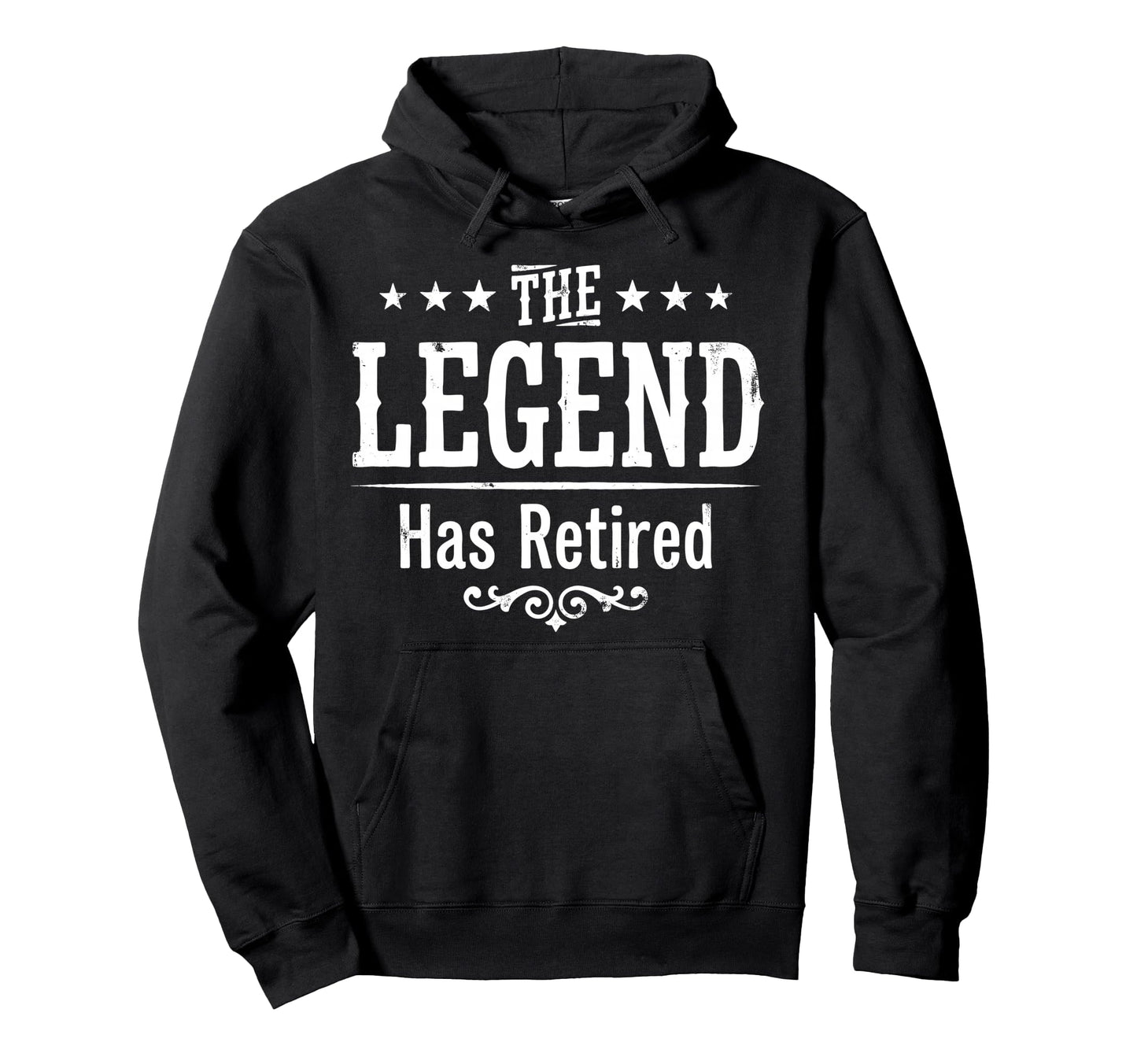 Legend Has Officially Retired If Want Hoodie - Novelty Apparel for Adults - T-Shirt, Sweatshirt, Hoodie