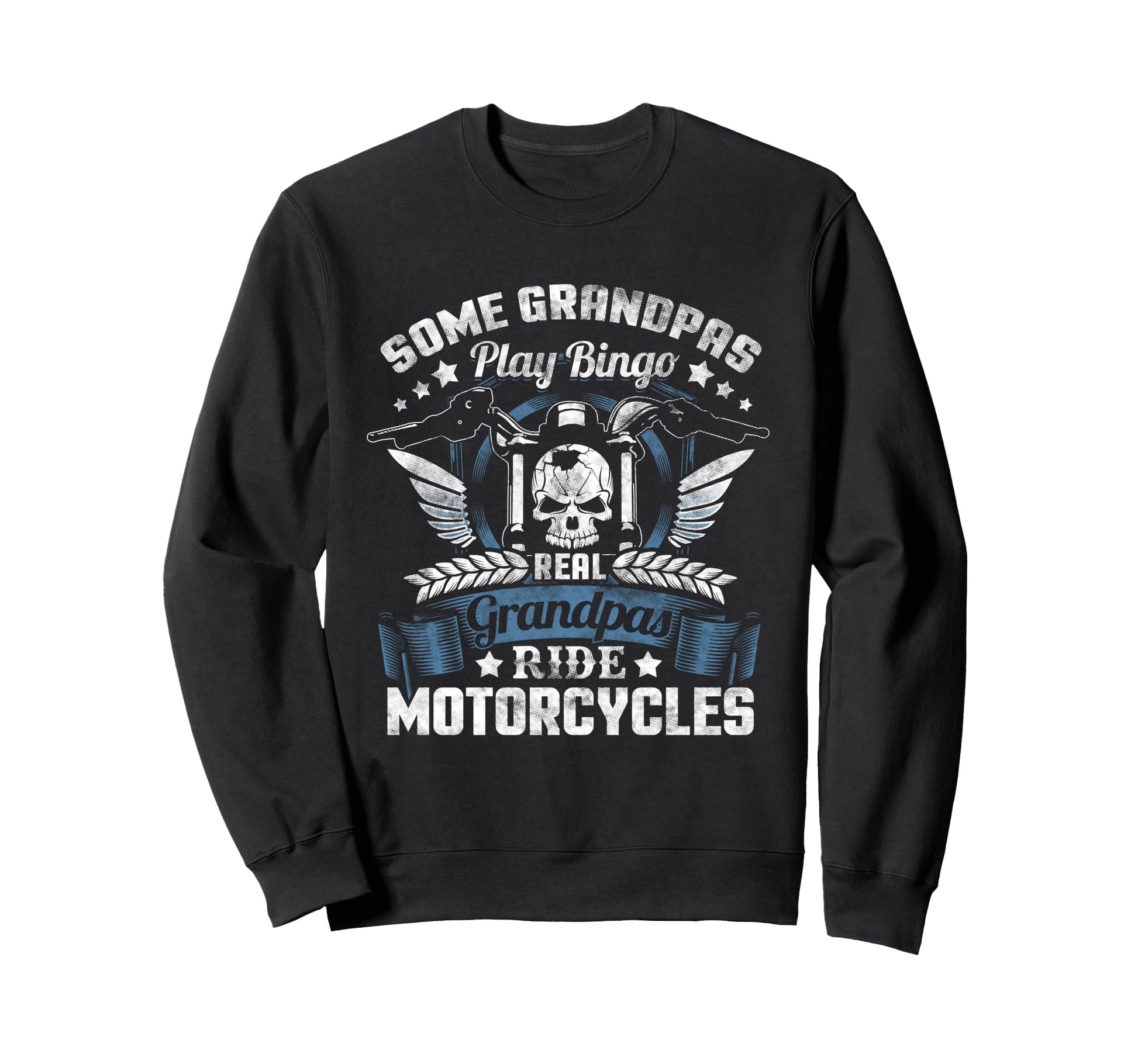 Real Grandpa Biker Fathers Day Sweatshirt - Custom Art Print for Adults - T-Shirt, Sweatshirt, Hoodie