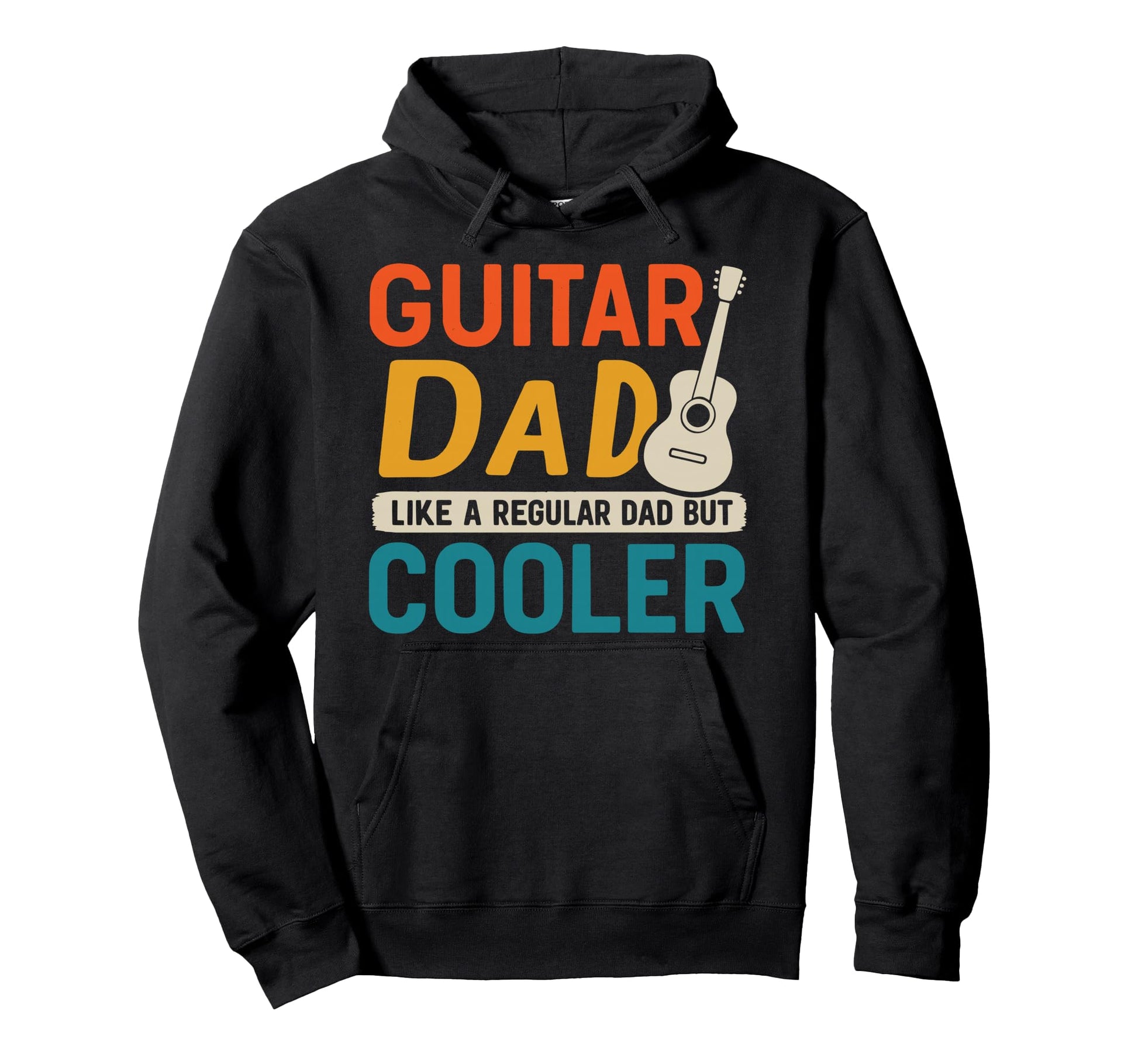 Guitar Dad Like Regular Dad But Cooler Hoodie - Graphic Print Unisex - T-Shirt, Sweatshirt, Hoodie