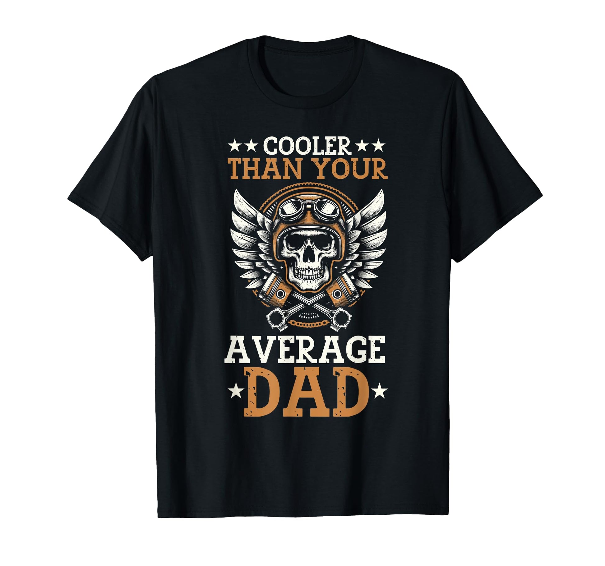 Cooler Than You Average Dad Motorcycle T-Shirt - Fun Novelty Design Unisex - T-Shirt, Sweatshirt, Hoodie