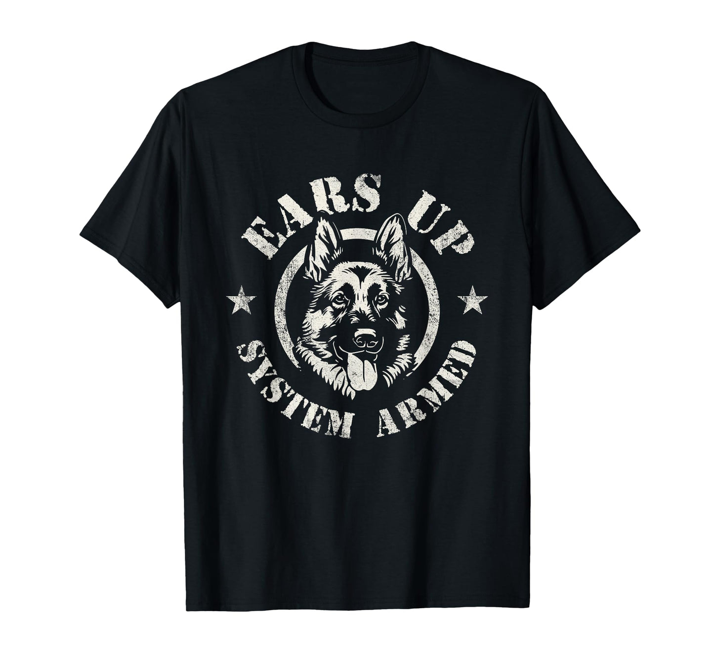 Ears Up System Armed German T-Shirt - Casual Everyday Wear for Adults - T-Shirt, Sweatshirt, Hoodie