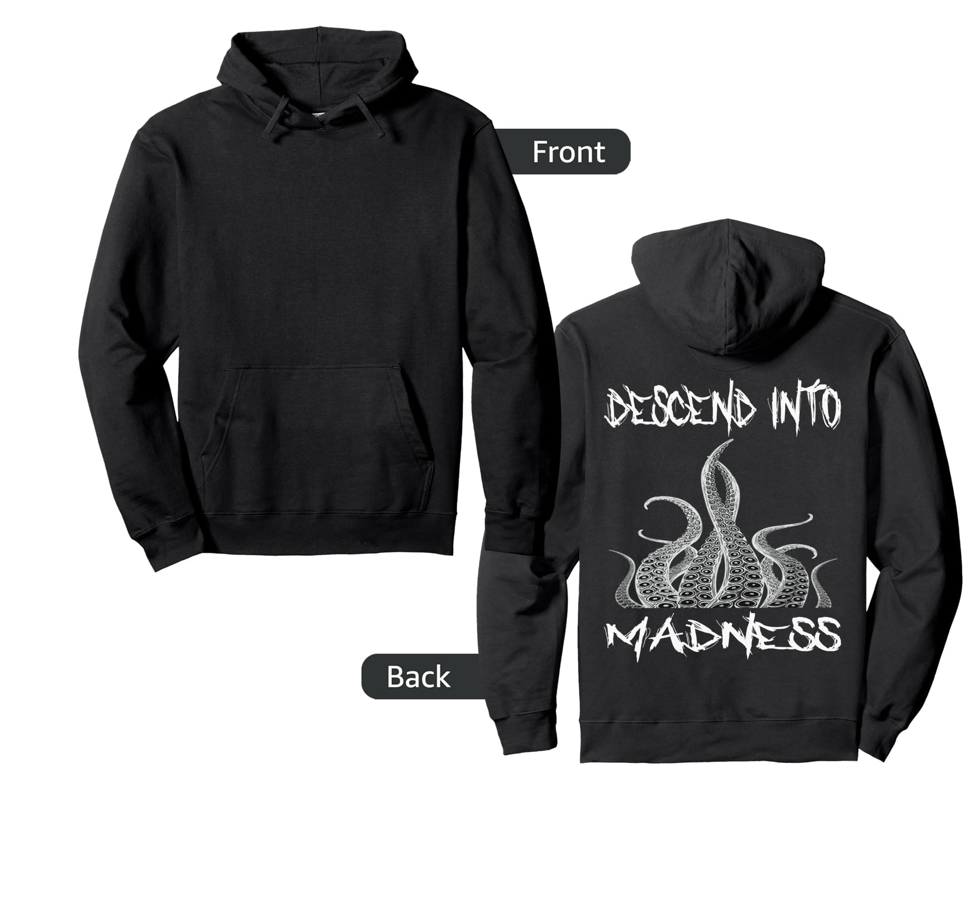 Descend Into Madness Cthulhu Tentacle Hoodie - Aesthetic Graphic for Adults - T-Shirt, Sweatshirt, Hoodie