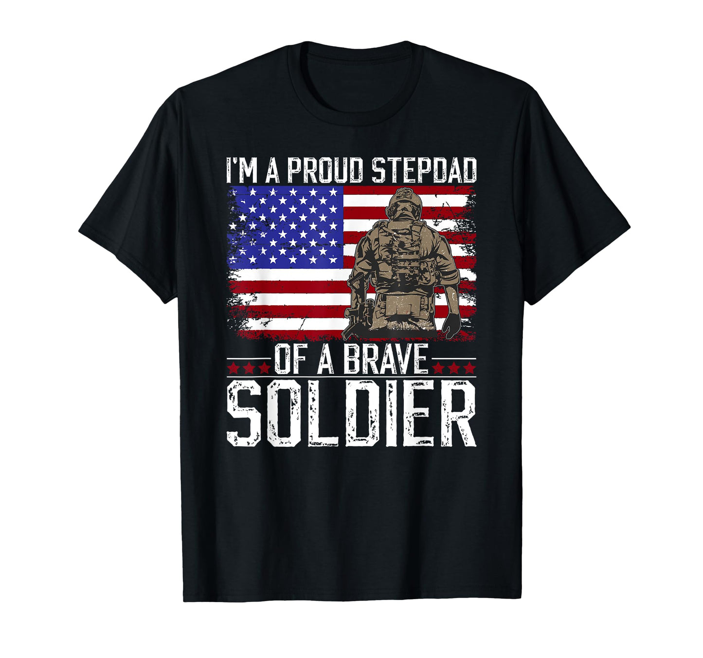 Im Proud Military Stepdad Us Flag T-Shirt - Fun Novelty Design for Adults - T-Shirt, Sweatshirt, Hoodie
