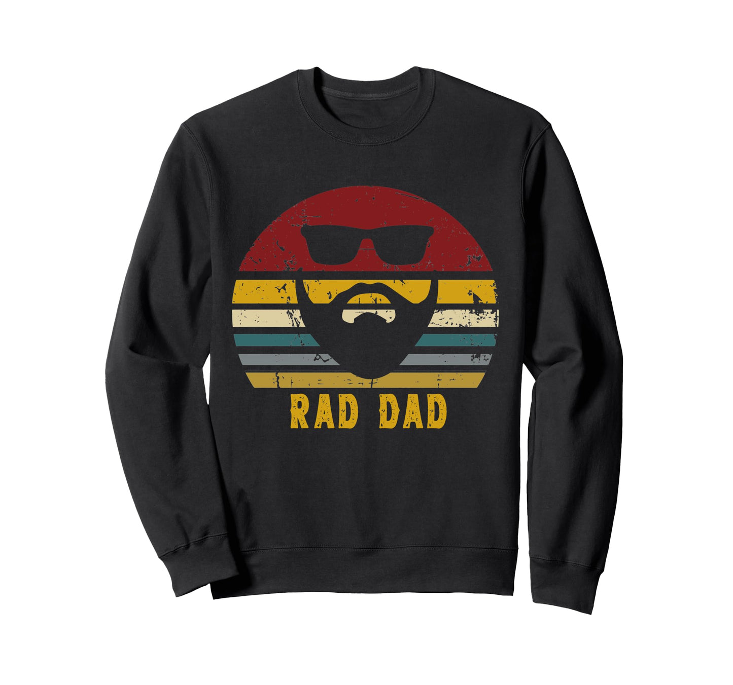 Rad Dad Sweatshirt - Novelty Apparel for Adults - T-Shirt, Sweatshirt, Hoodie