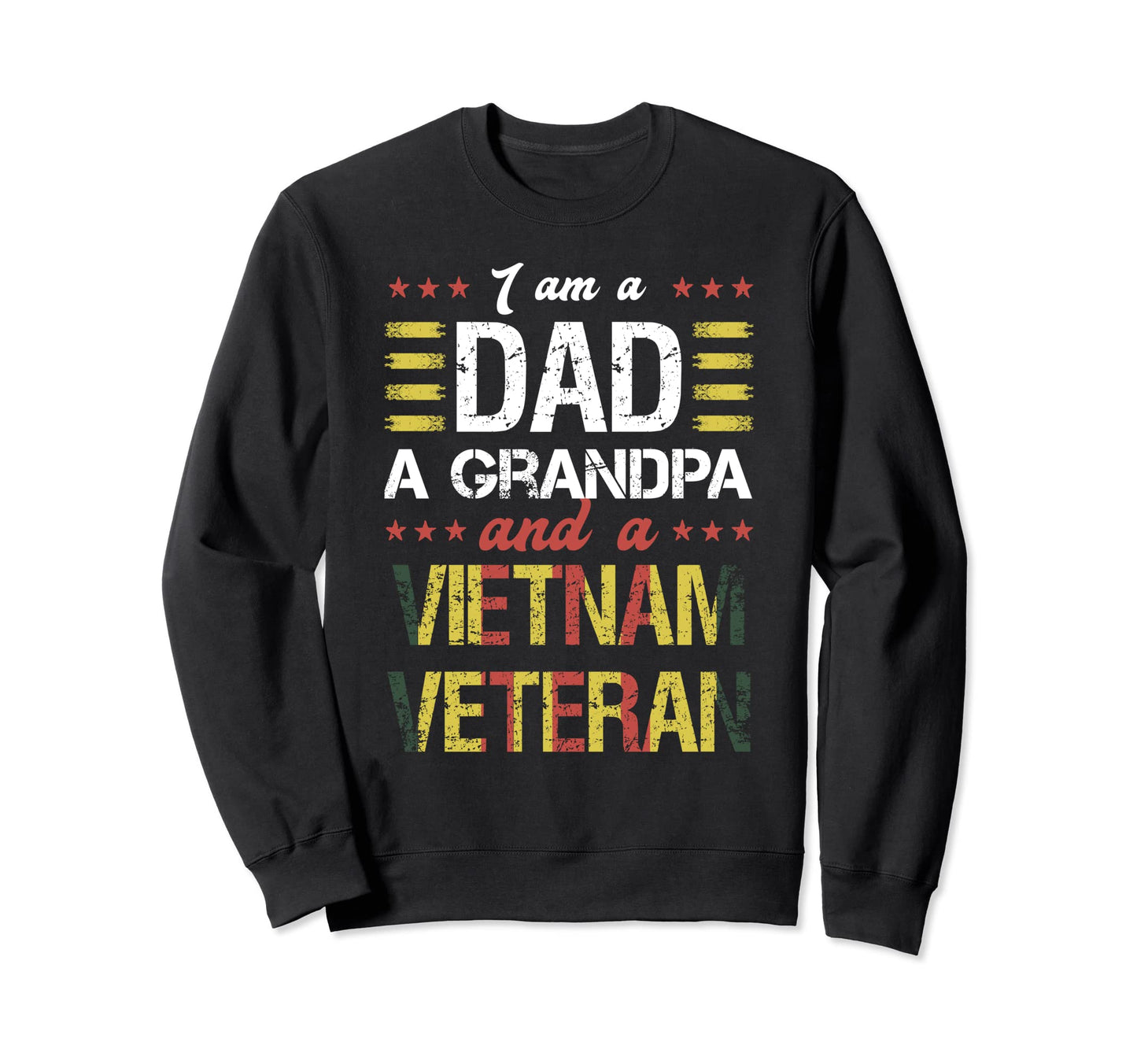 Dad Grandpa Vietnam Veteran Us Sweatshirt - Novelty Apparel Men Women - T-Shirt, Sweatshirt, Hoodie