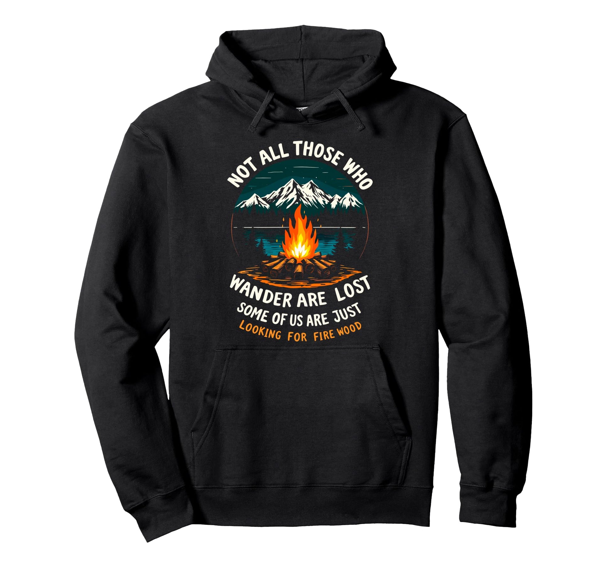 Not All Who Wander Lost Some Looking Hoodie - Trendy Graphic for Adults - T-Shirt, Sweatshirt, Hoodie