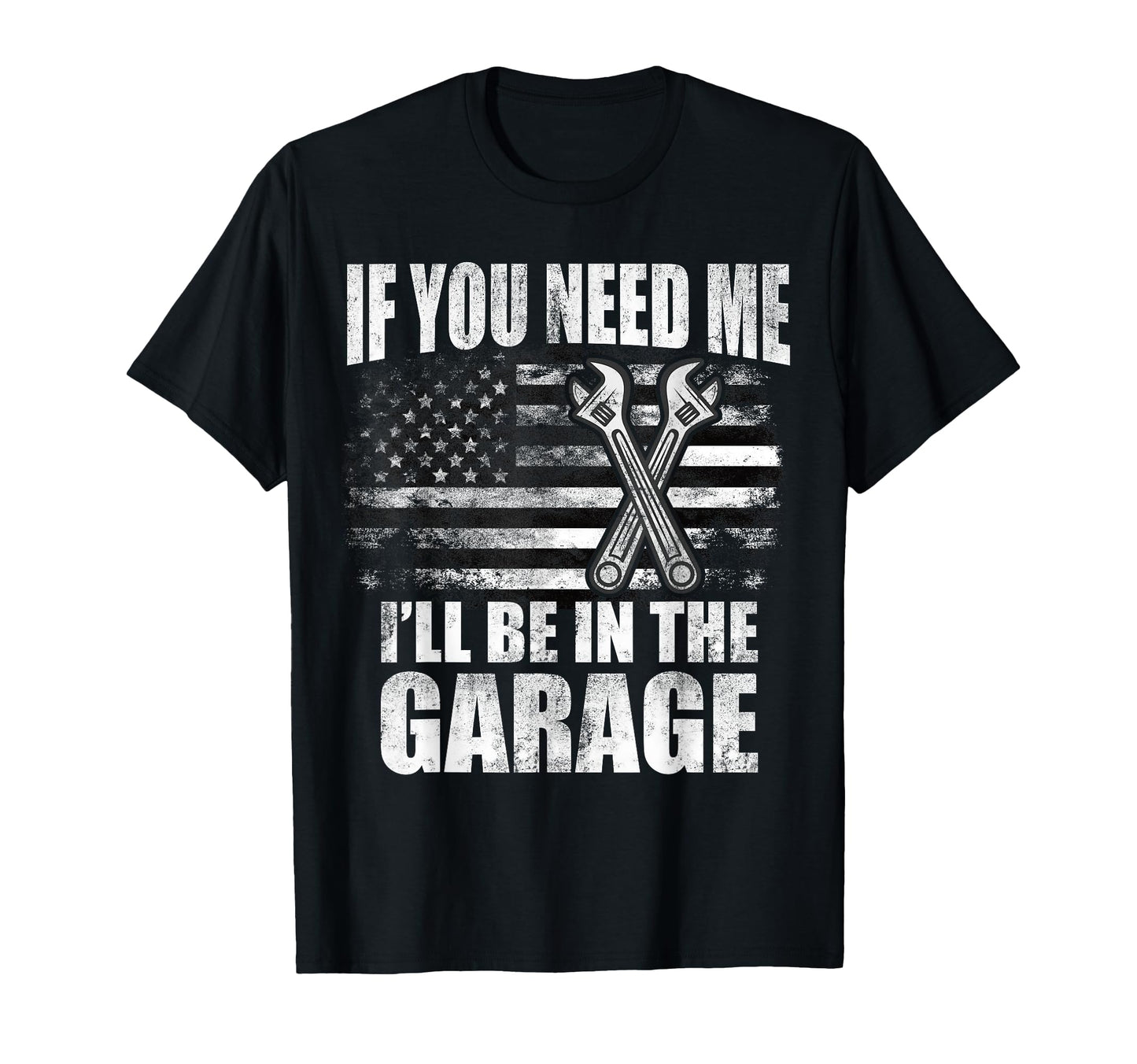 If You Need Me Ill Be Garage Car Mechanics Hoodie - Unique Graphic Unisex - T-Shirt, Sweatshirt, Hoodie