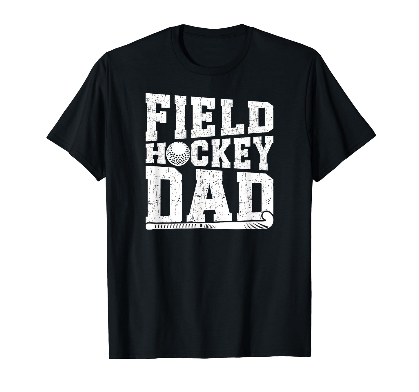 Field Hockey Dad Proud Father Field Hockey T-Shirt - Graphic Print Unisex - T-Shirt, Sweatshirt, Hoodie