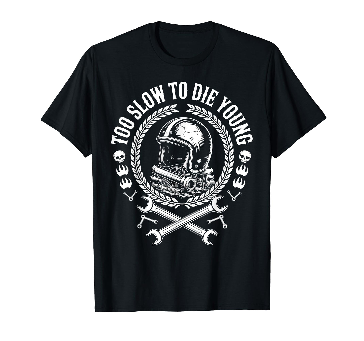 Too Slow To Die Young Motorcycle T-Shirt - Fun Novelty Design for Adults - T-Shirt, Sweatshirt, Hoodie