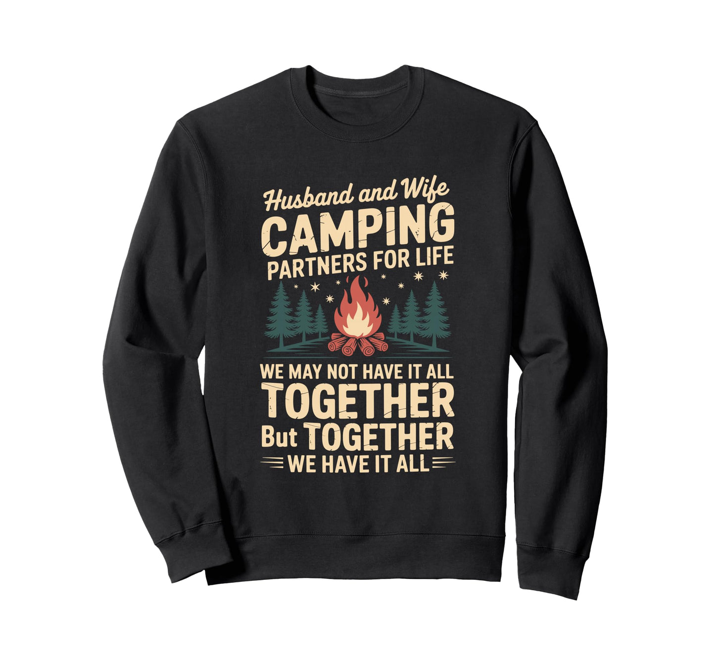 Husband And Wife Camping Partners Sweatshirt - Graphic Print for Adults - T-Shirt, Sweatshirt, Hoodie