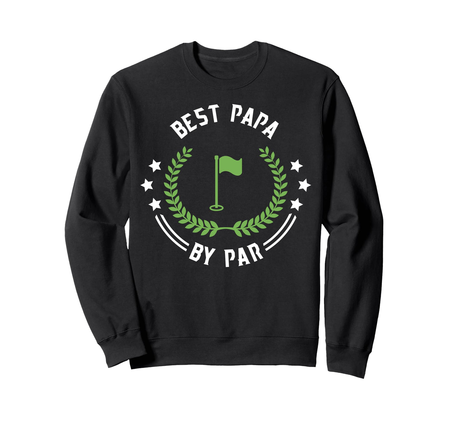 Best Papa Par Funny Gift Golf Sweatshirt - Minimalist Print for Adults - T-Shirt, Sweatshirt, Hoodie