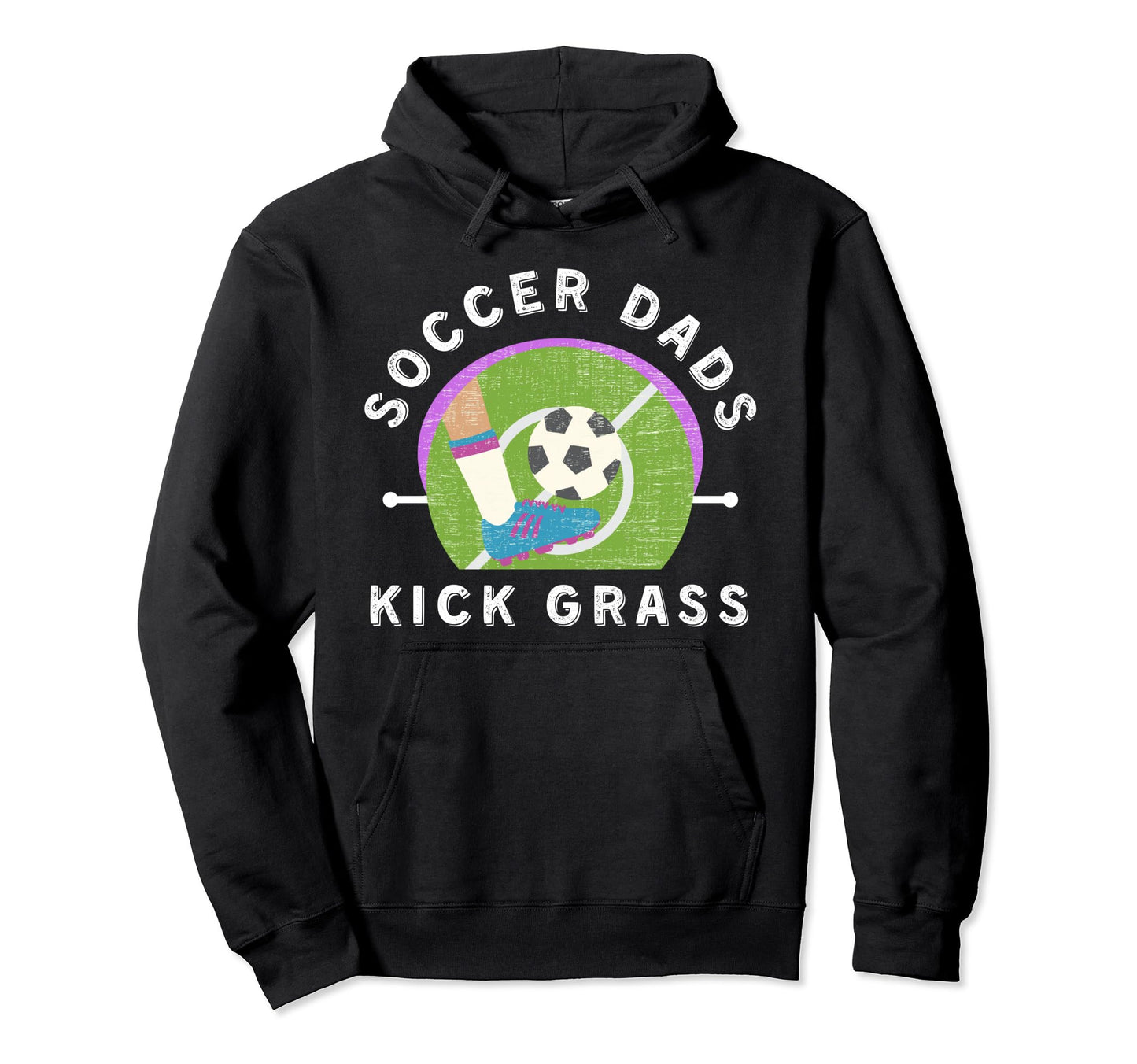 Soccer Dads Kick Grass Fathers Day Hoodie - Minimalist Print for Adults - T-Shirt, Sweatshirt, Hoodie