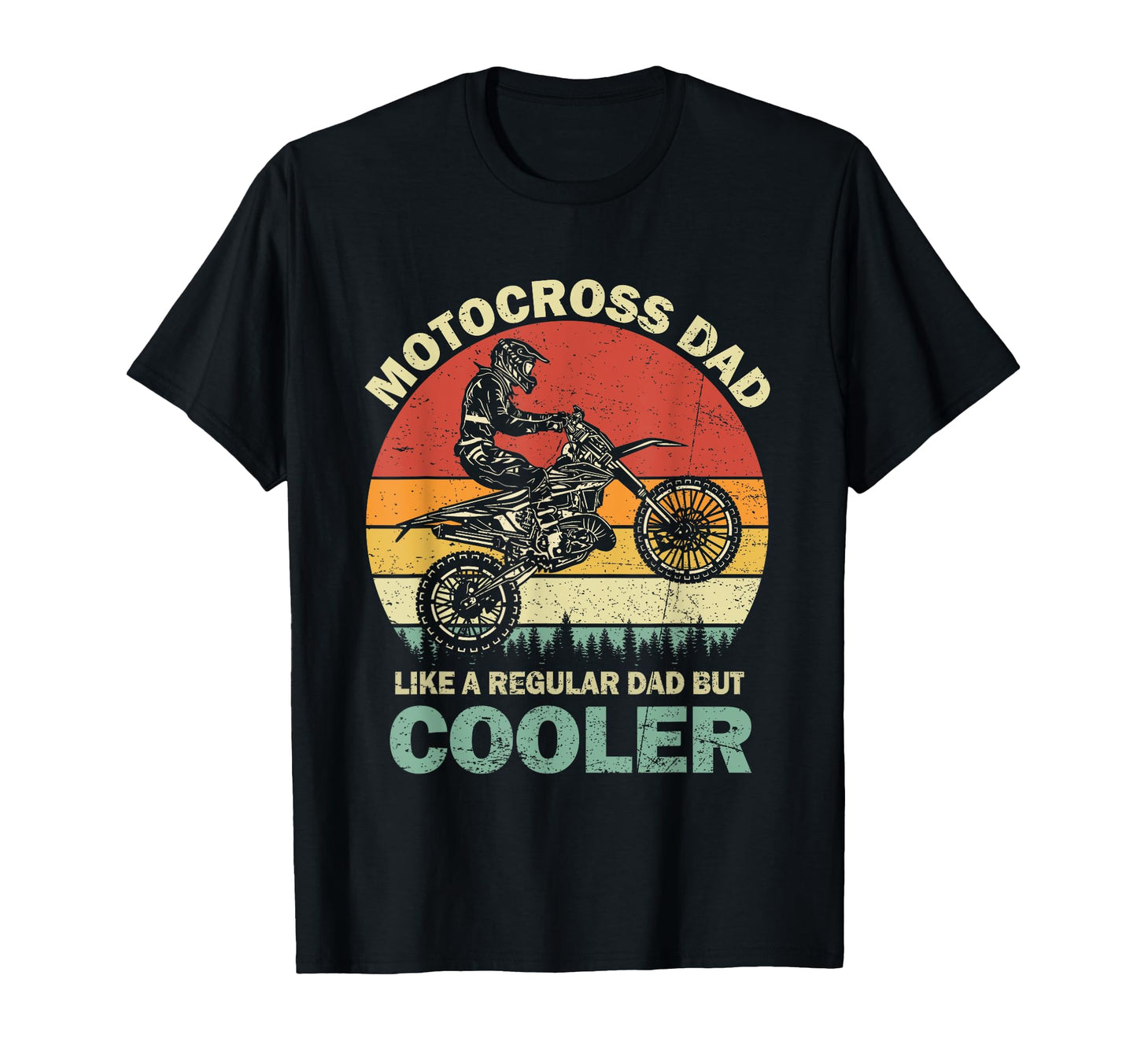 Mens Motocross Dad Is Cooler Dirt Bike T-Shirt - Graphic Print for Adults - T-Shirt, Sweatshirt, Hoodie
