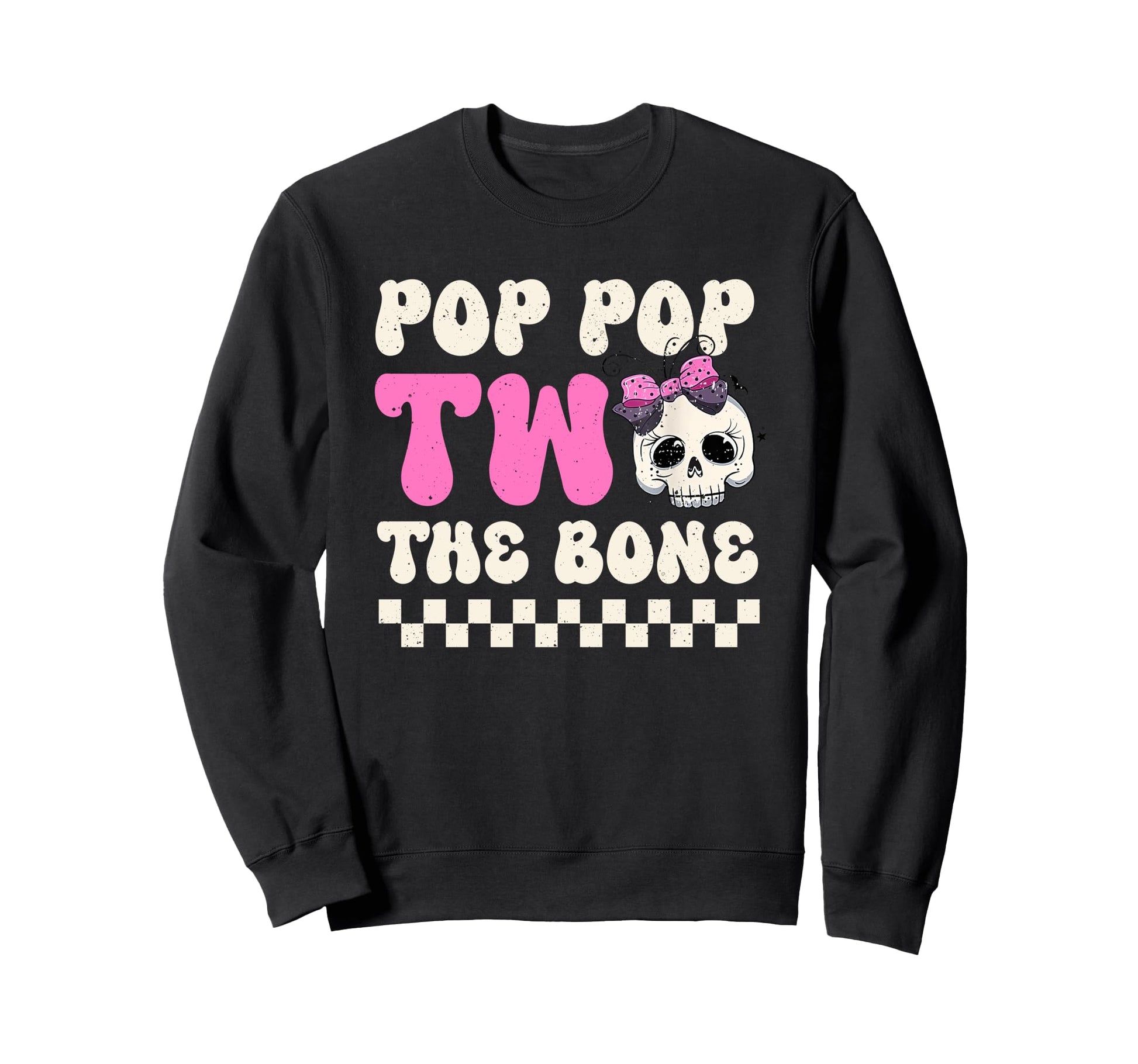 Pop Pop Two Bone Halloween 2Nd Sweatshirt - Novelty Apparel for Adults - T-Shirt, Sweatshirt, Hoodie