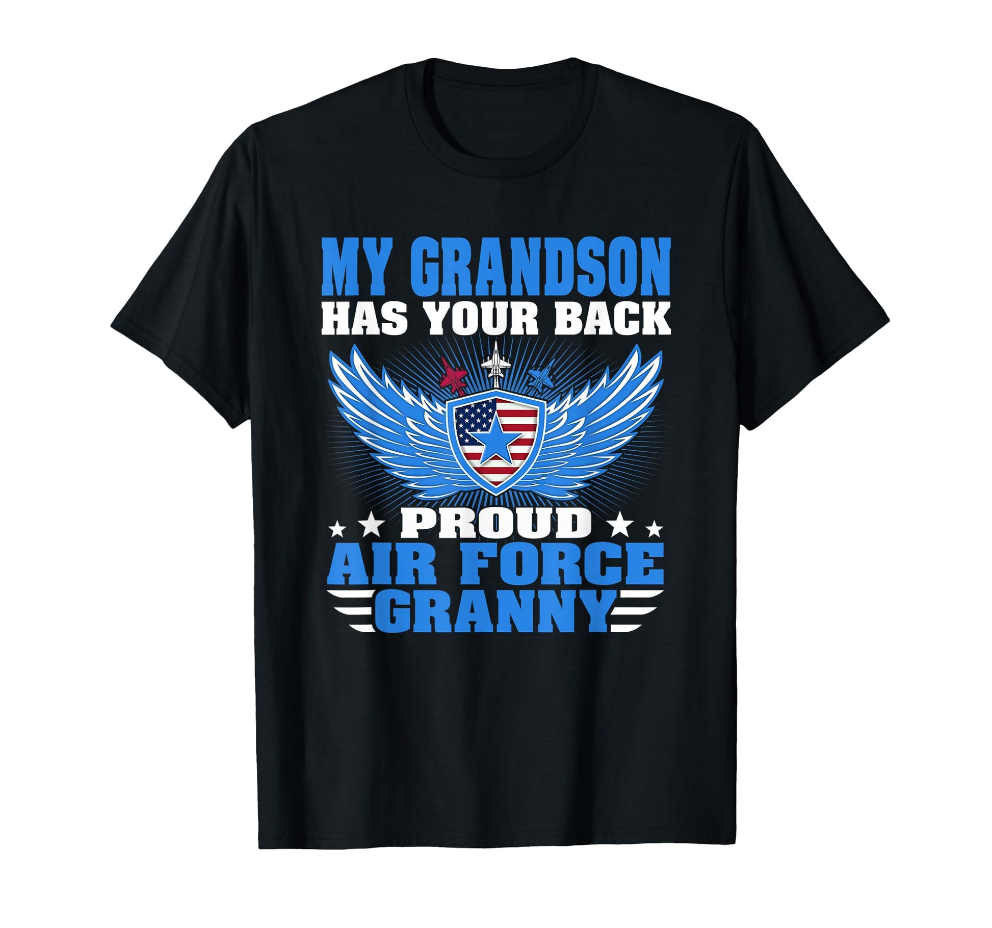 My Grandson Has Your Back Proud Air T-Shirt - Aesthetic Graphic Men Women - T-Shirt, Sweatshirt, Hoodie