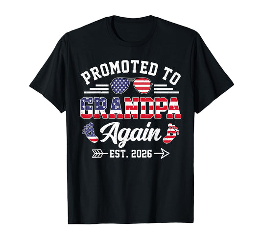 American Flag Promoted To Grandpa T-Shirt - Fun Novelty Design Men Women - T-Shirt, Sweatshirt, Hoodie