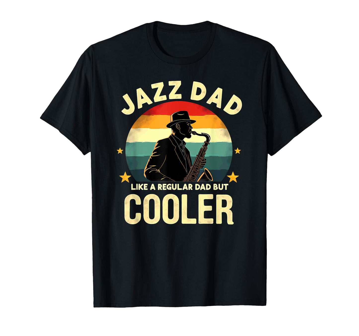 Saxophonist Jazz Dad Like Regular Dad T-Shirt - Graphic Print for Adults - T-Shirt, Sweatshirt, Hoodie