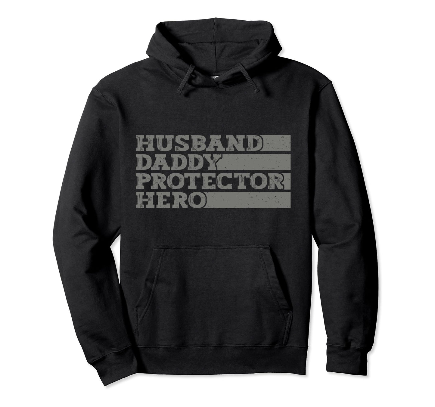 Fathers Day Dad Husband Daddy Protector Hoodie - Novelty Apparel Unisex - T-Shirt, Sweatshirt, Hoodie