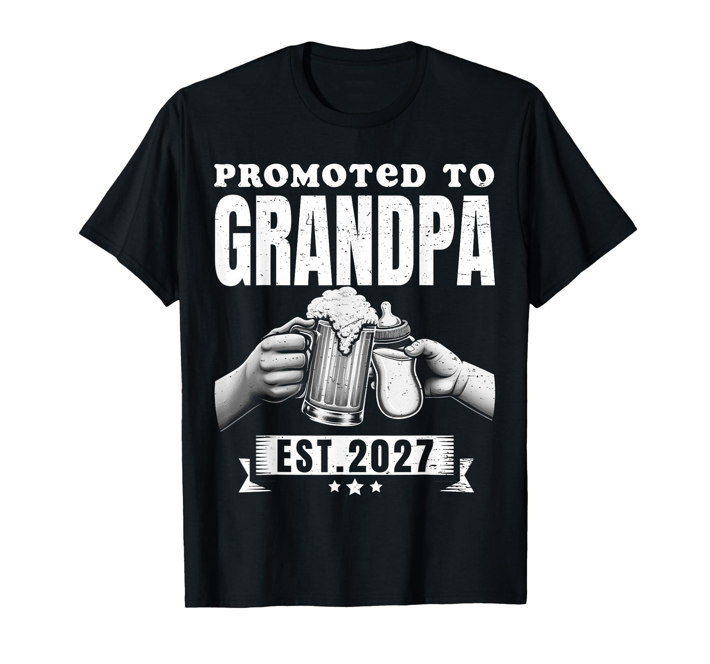 Promoted To Grandpa Est 2027 T-Shirt - Graphic Print Men Women - T-Shirt, Sweatshirt, Hoodie