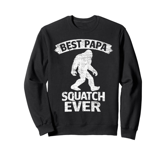 Bigfoot Dad Sasquatch Dad Best Papa Sweatshirt - Trendy Graphic Unisex - T-Shirt, Sweatshirt, Hoodie