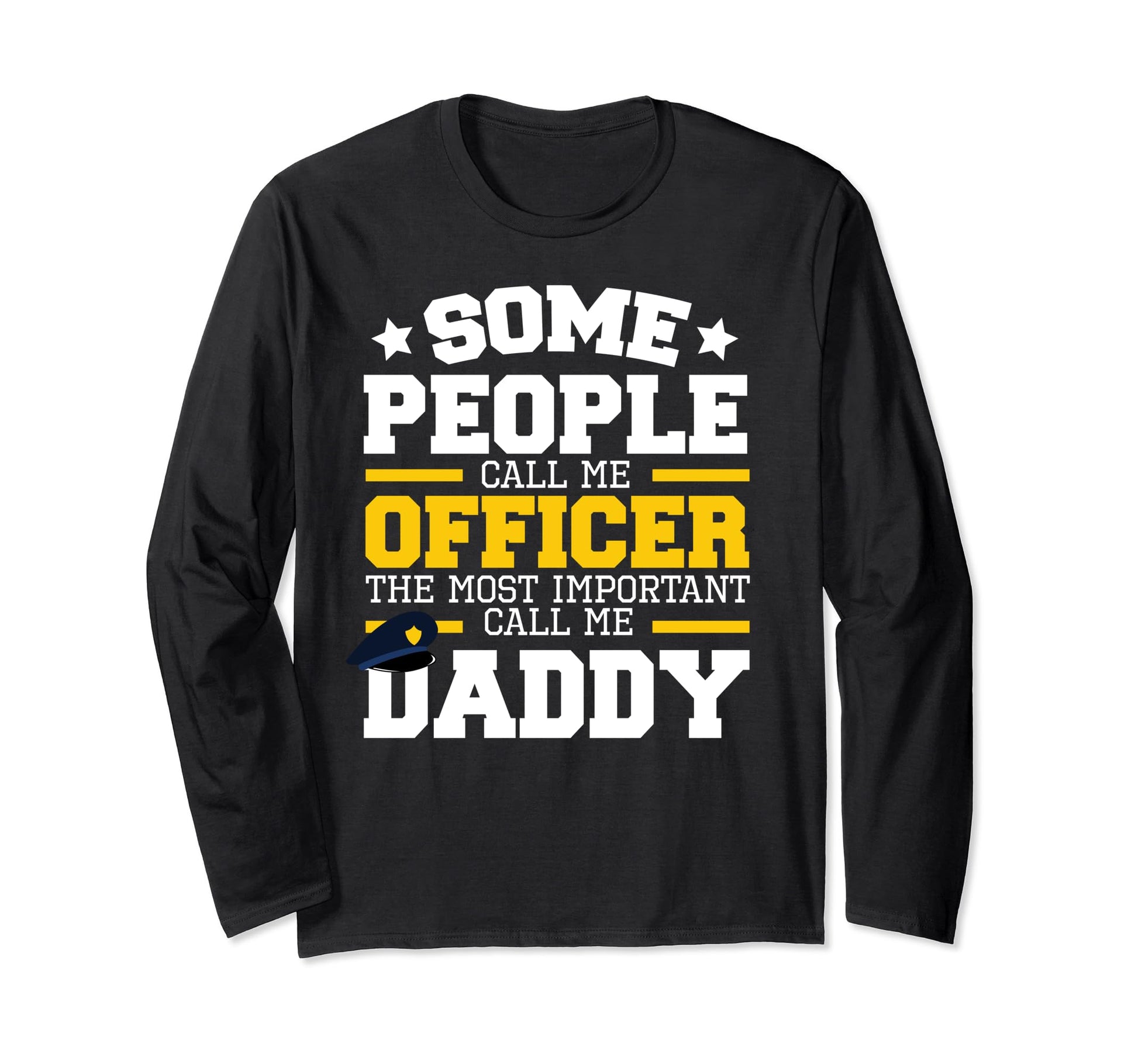 Proud Police Officer And Daddy Gift Leo T-Shirt - Streetwear Style Unisex - T-Shirt, Sweatshirt, Hoodie