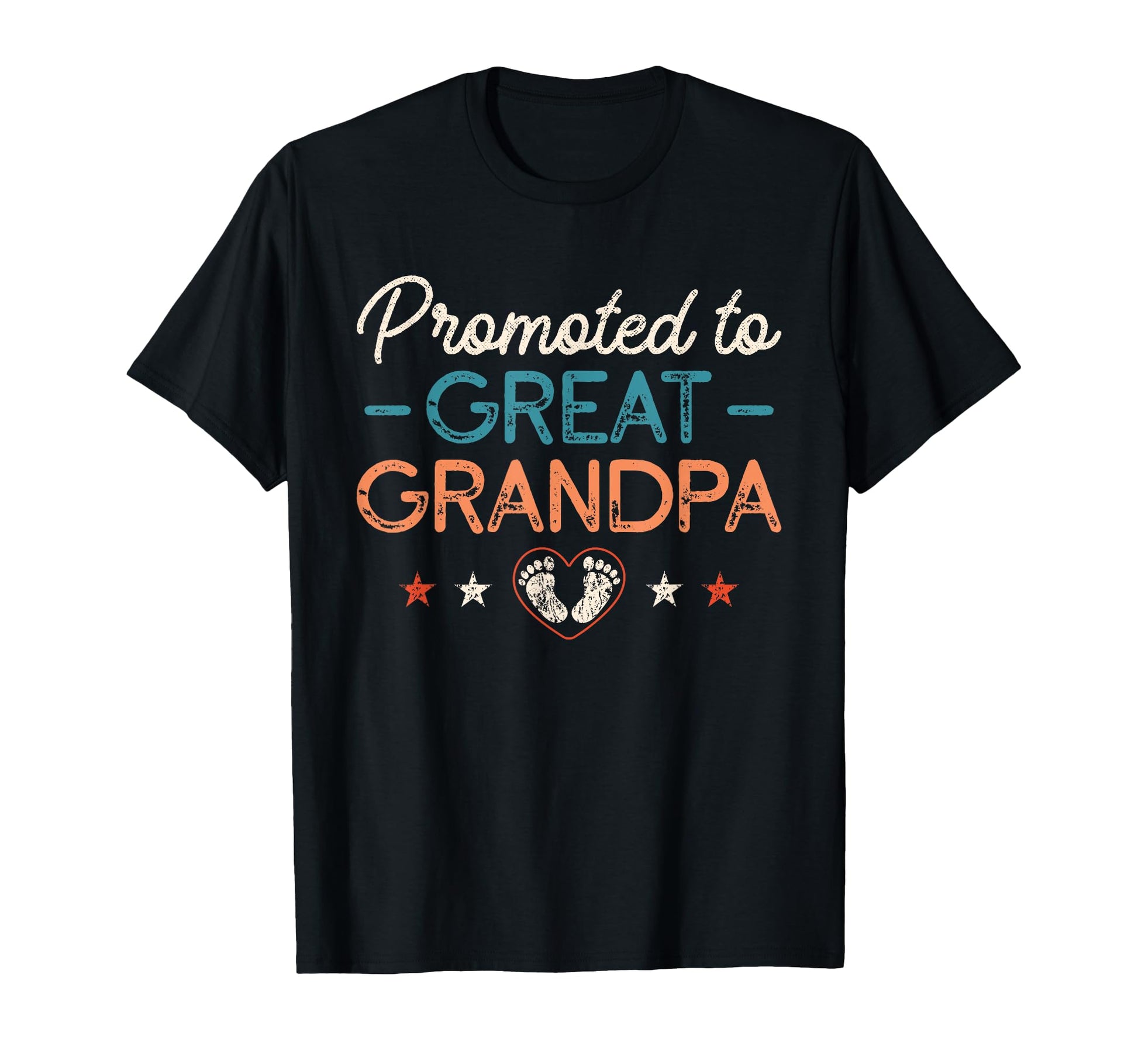 Great Grandpa Promoted To Great T-Shirt - Novelty Apparel for Adults - T-Shirt, Sweatshirt, Hoodie