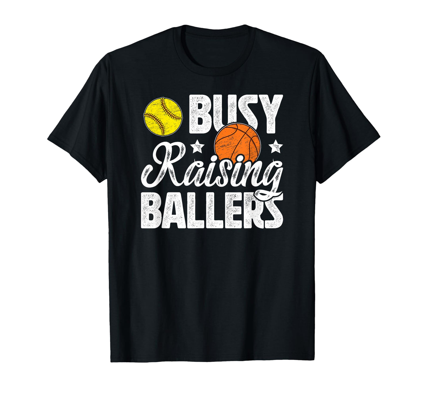 Busy Raising Ballers Basketball T-Shirt - Trendy Graphic for Adults - T-Shirt, Sweatshirt, Hoodie