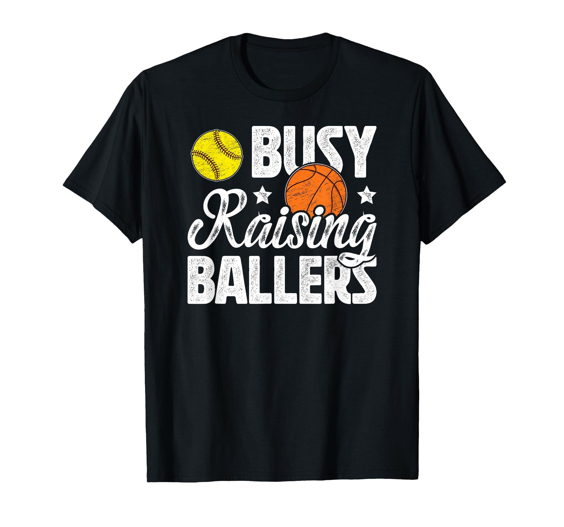Busy Raising Ballers Basketball T-Shirt - Trendy Graphic for Adults - T-Shirt, Sweatshirt, Hoodie