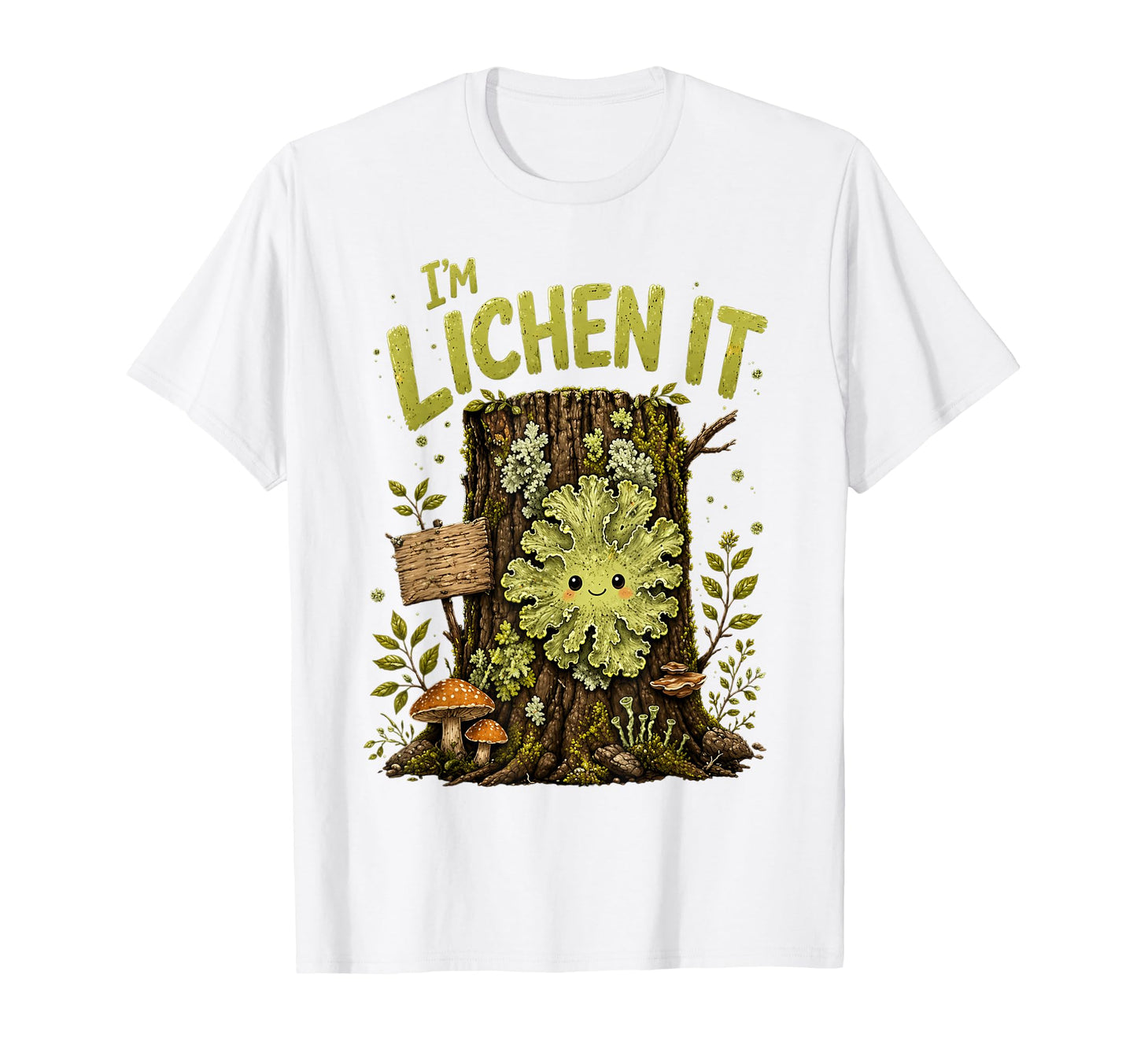 Im Lichen It Funny Plant Tree Lover T-Shirt - Minimalist Print Unisex - T-Shirt, Sweatshirt, Hoodie