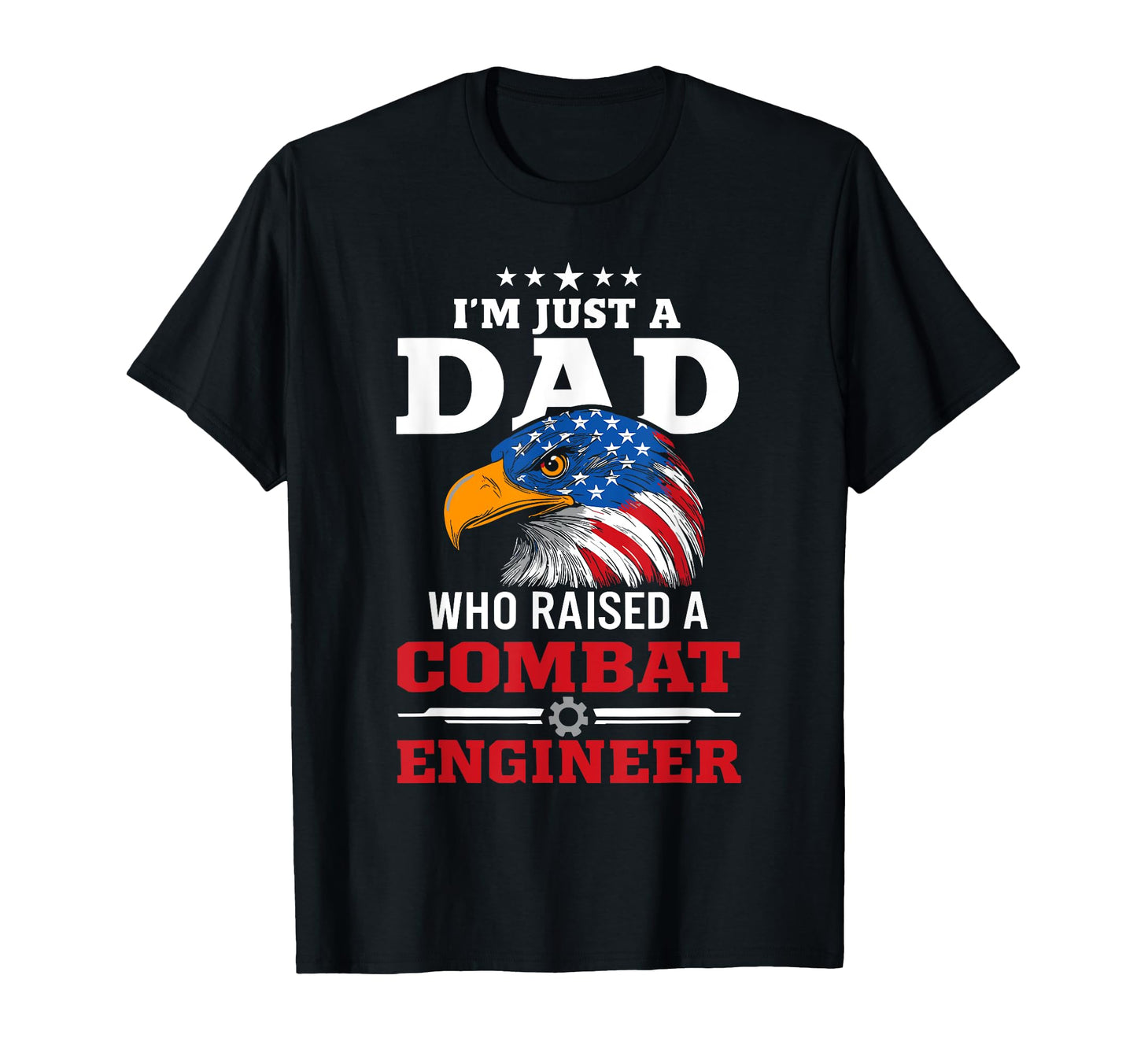 Im Just Dad Who Raised Combat T-Shirt - Aesthetic Graphic for Adults - T-Shirt, Sweatshirt, Hoodie