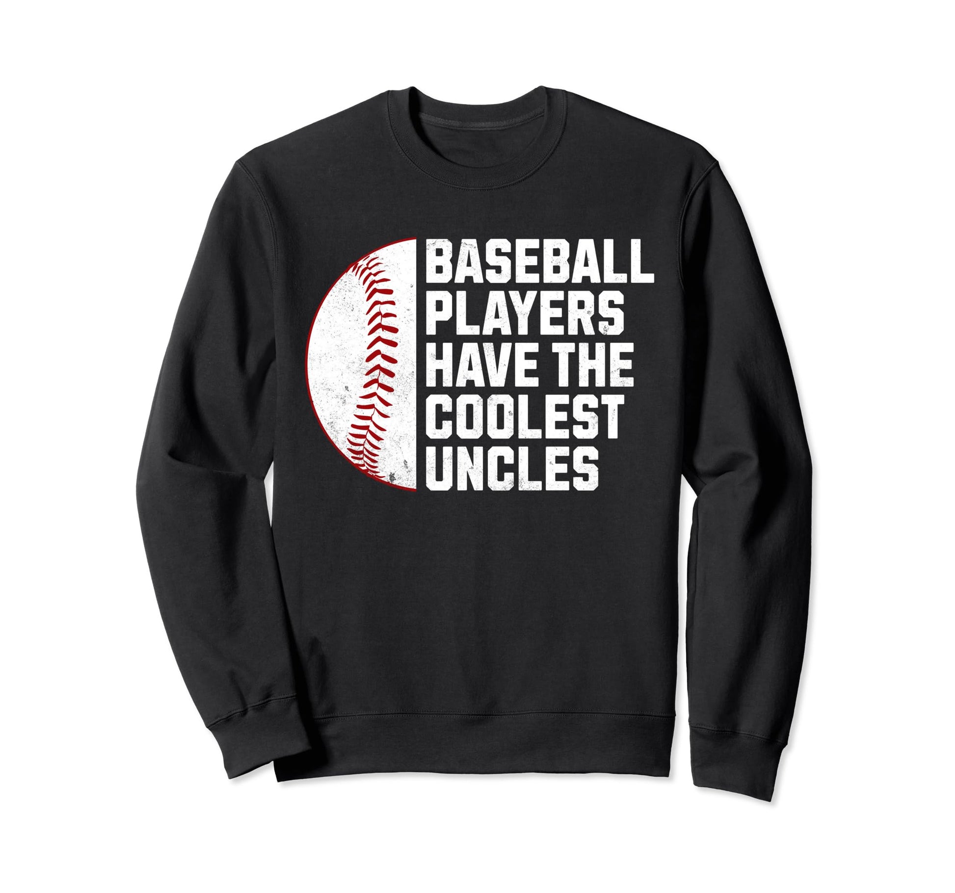 Baseball Players Have Coolest Sweatshirt - Minimalist Print for Adults - T-Shirt, Sweatshirt, Hoodie