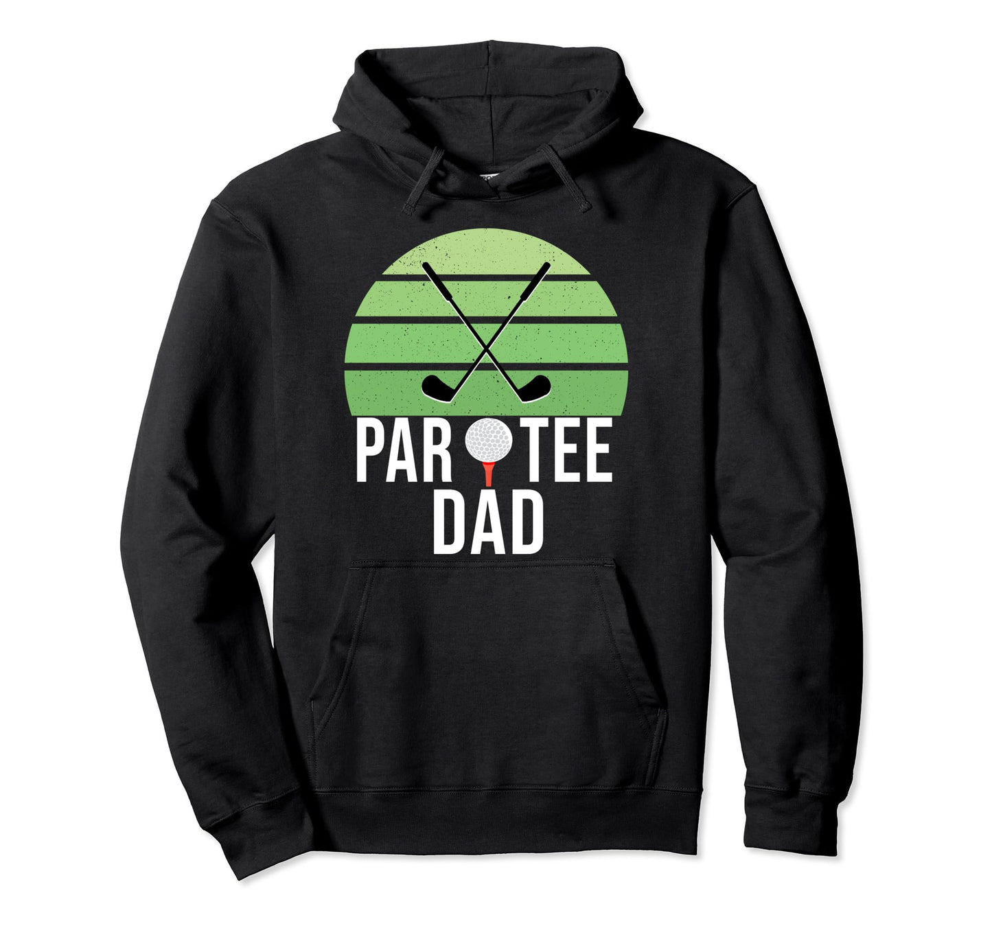 Partee Dad Funny Golf Pun Partee Hoodie - Novelty Apparel Men Women - T-Shirt, Sweatshirt, Hoodie