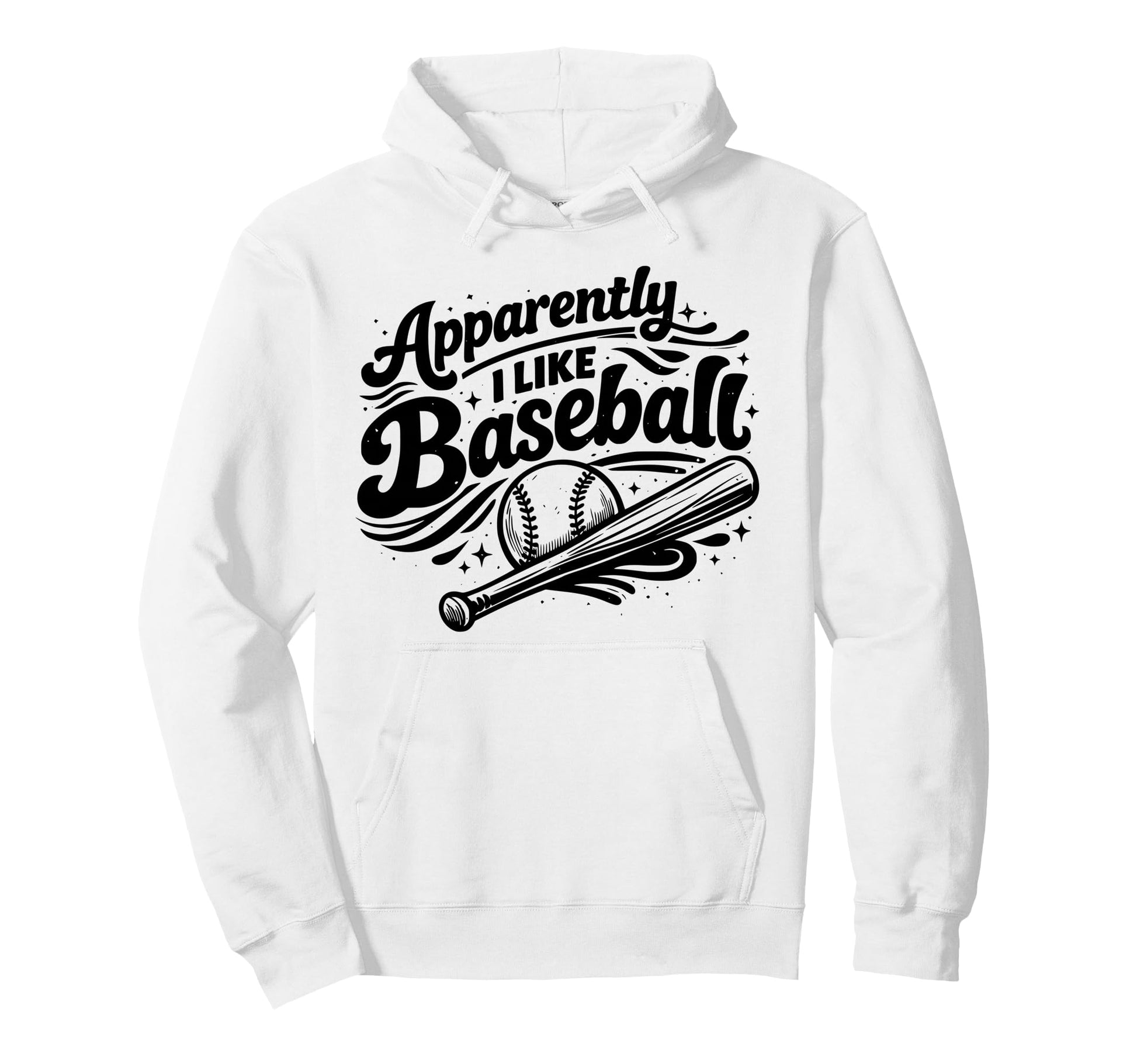 Apparently I Like Baseball Funny Hoodie - Unique Graphic for Adults - T-Shirt, Sweatshirt, Hoodie