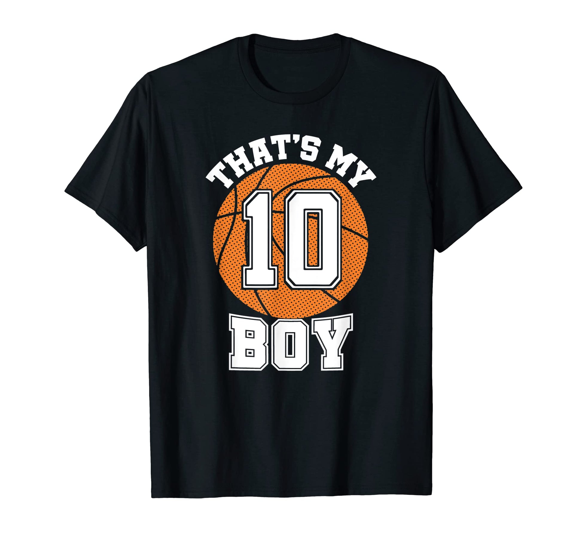 Number Ten Thats My 10 Basketball Mom T-Shirt - Streetwear Style Unisex - T-Shirt, Sweatshirt, Hoodie