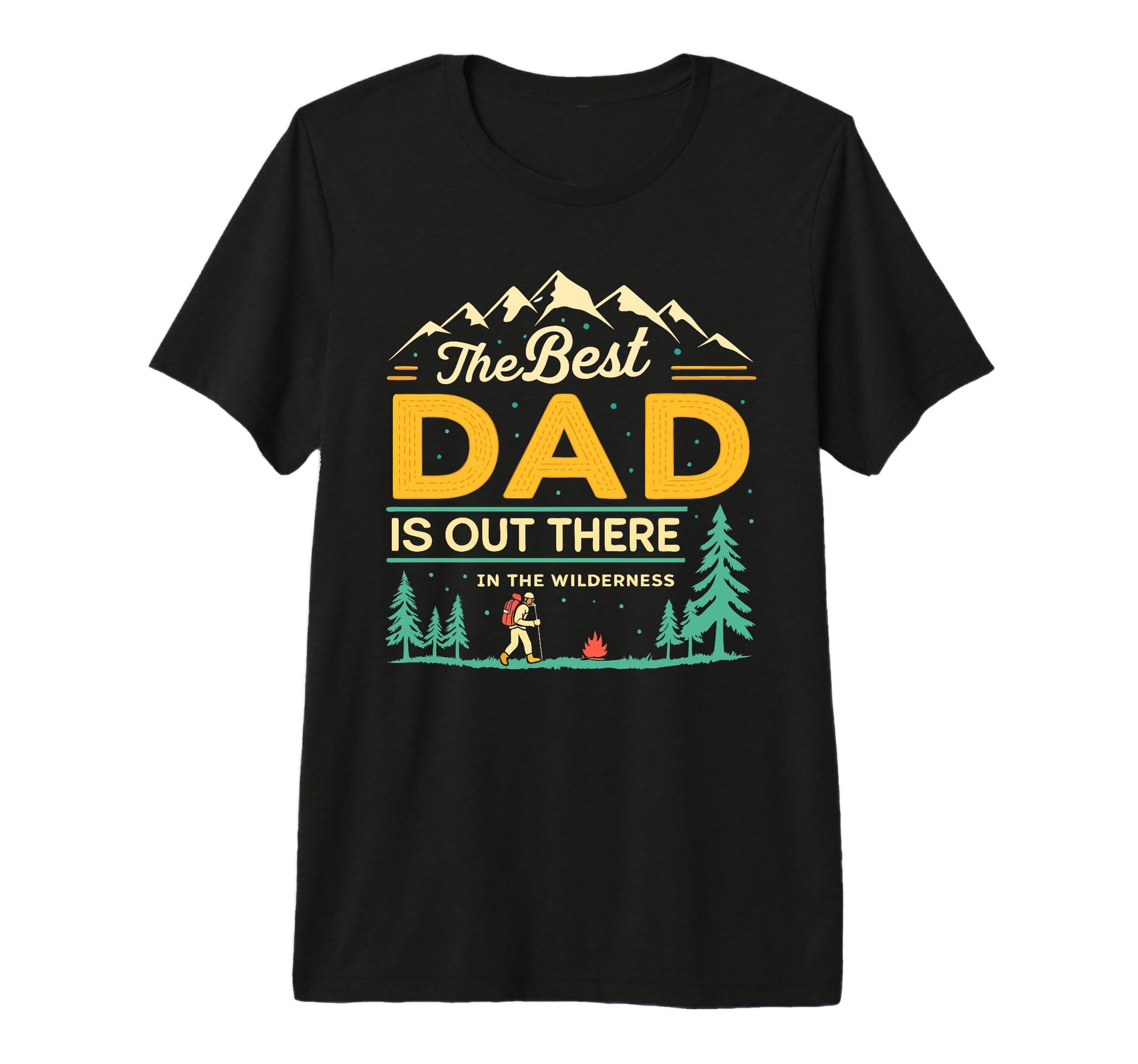Wilderness Adventure Dad Fathers T-Shirt - Fun Novelty Design Men Women - T-Shirt, Sweatshirt, Hoodie