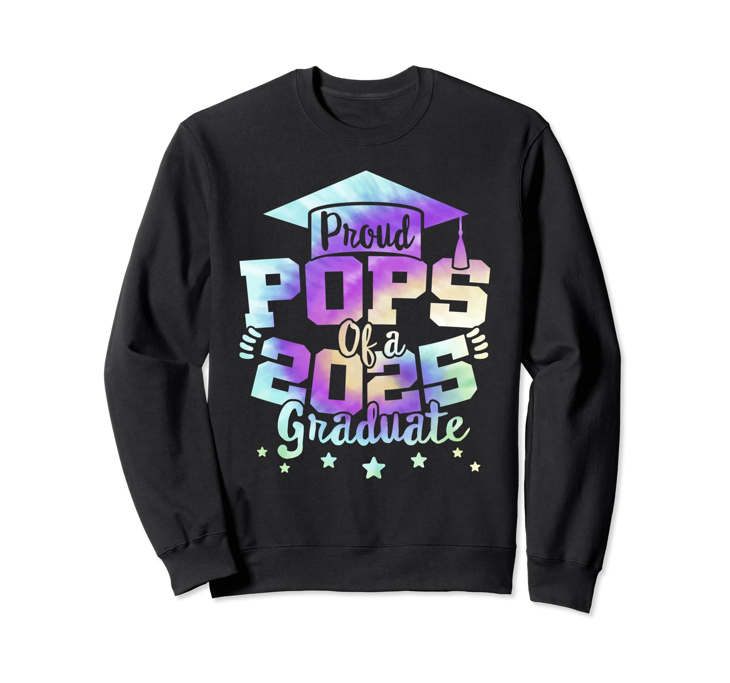Pops 2025 Graduate Tie Dye Class Sweatshirt - Casual Everyday Wear Unisex - T-Shirt, Sweatshirt, Hoodie