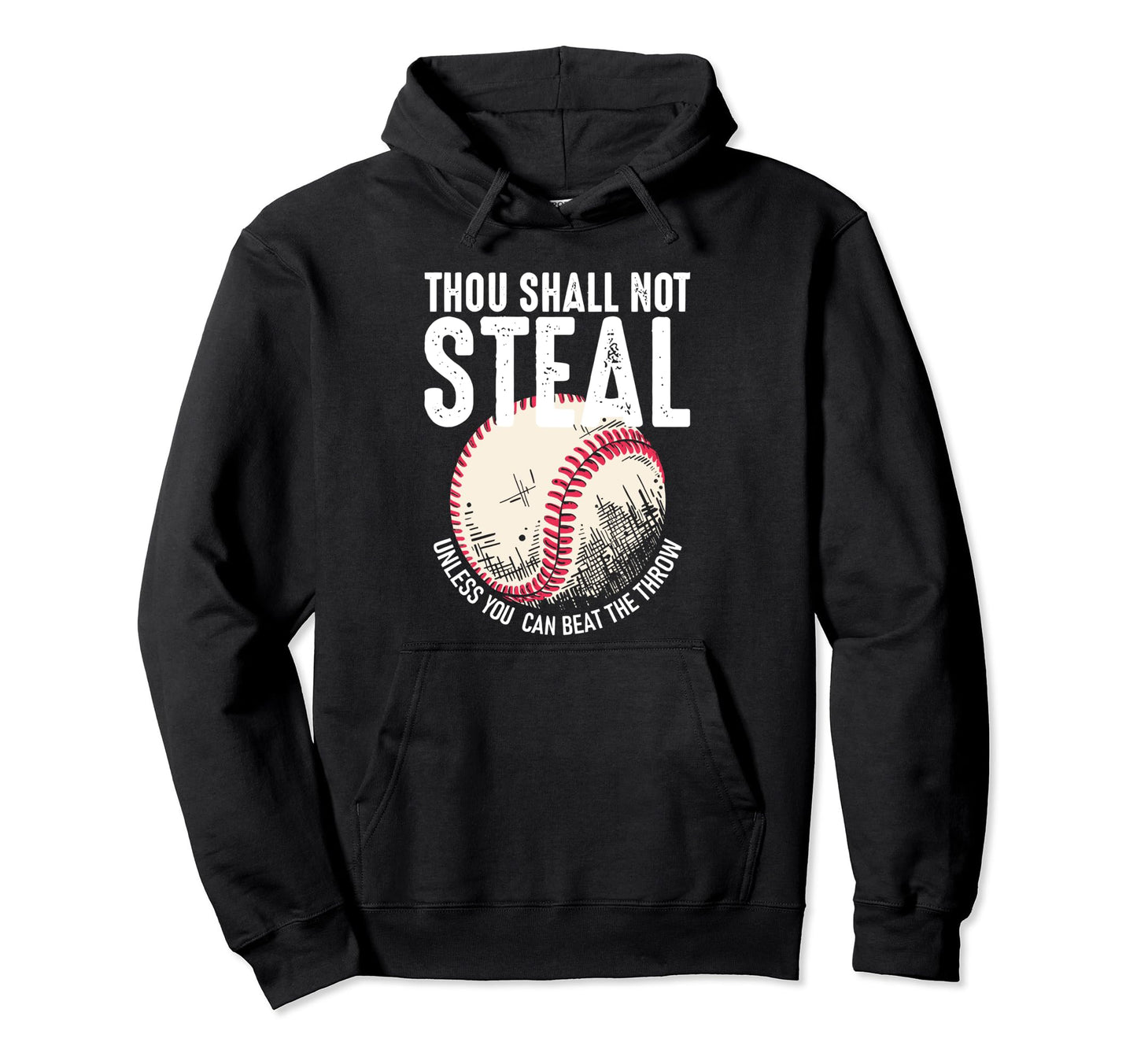 Thou Shall Not Steal Unless You Can Hoodie - Unique Graphic for Adults - T-Shirt, Sweatshirt, Hoodie